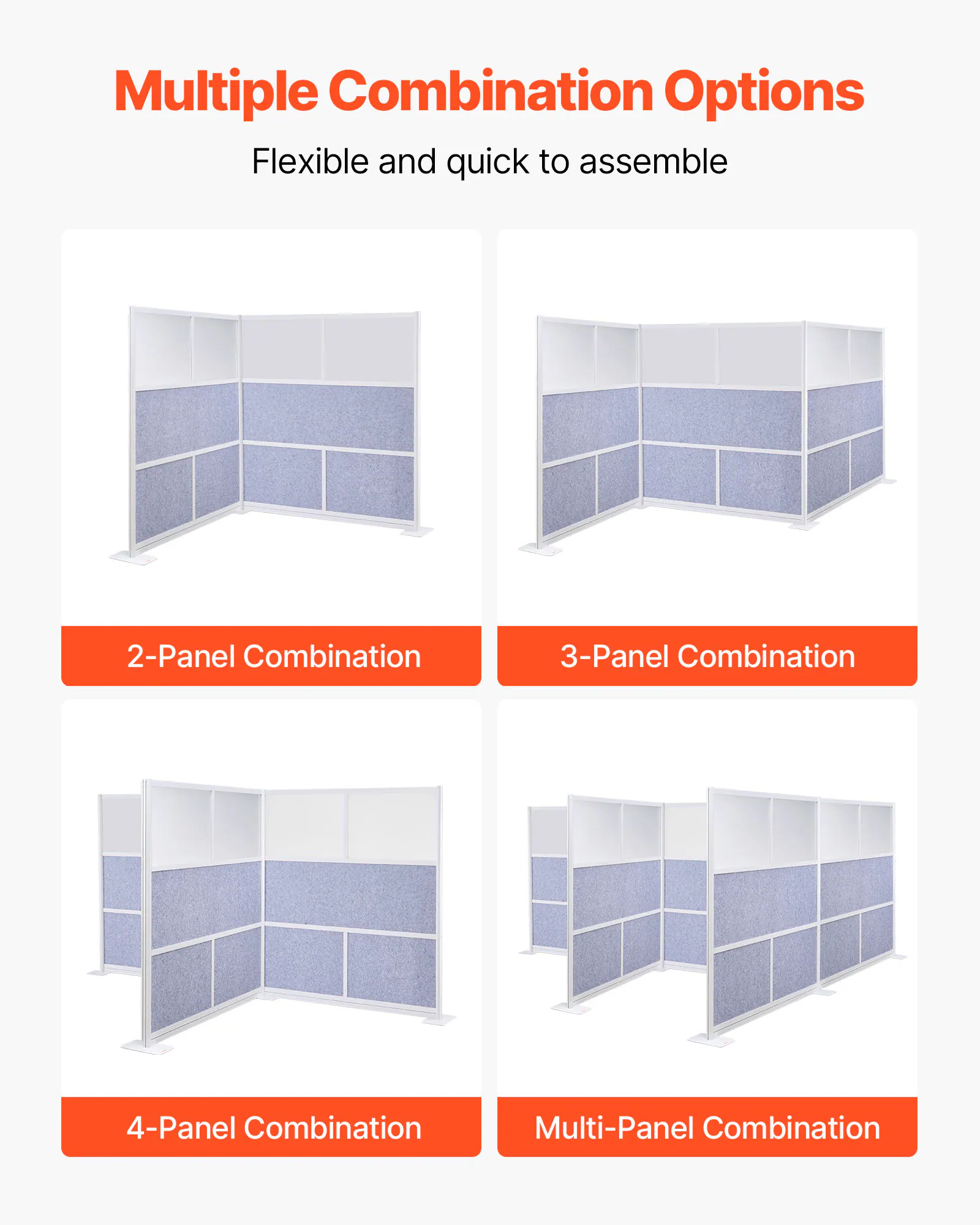 Multiple Combination Options  
Flexible and quick to assemble  
2-Panel Combination  
3-Panel Combination  
4-Panel Combination  
Multi-Panel Combination