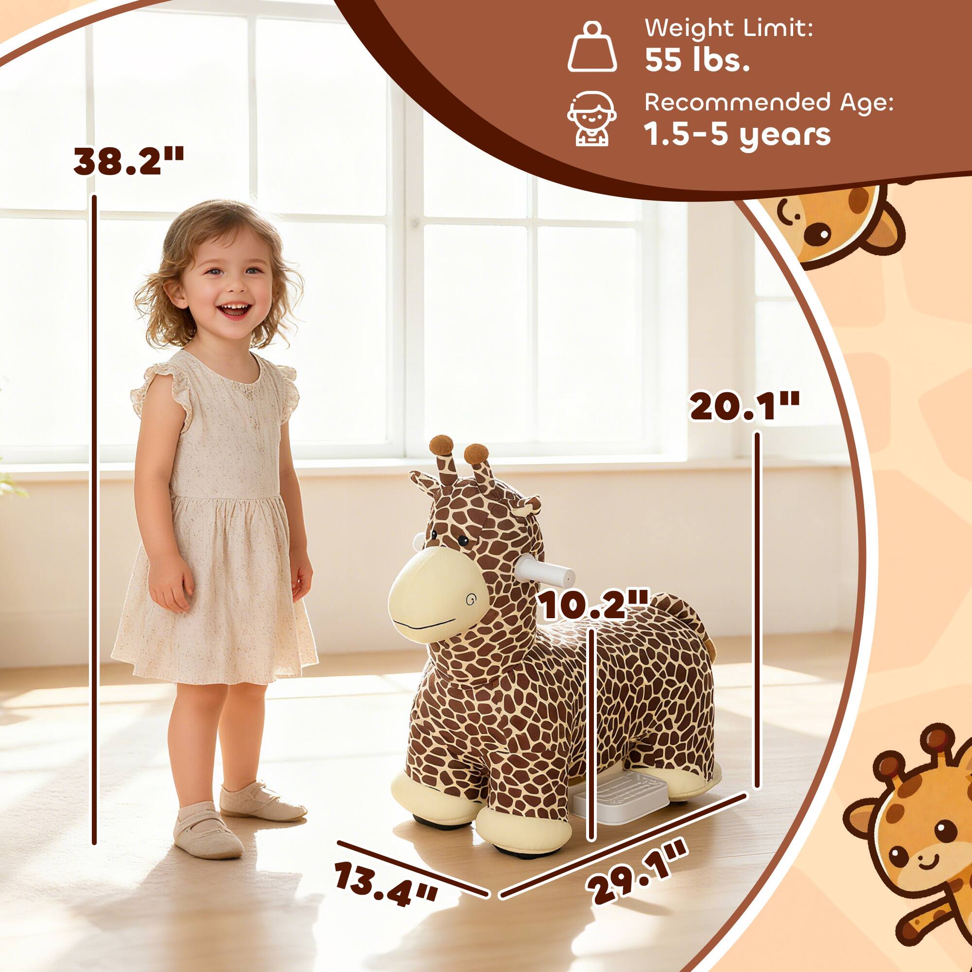 38.2"  
Weight Limit: 55 lbs.  
Recommended Age: 1.5-5 years  
20.1"  
10.2"  
13.4"  
29.1"