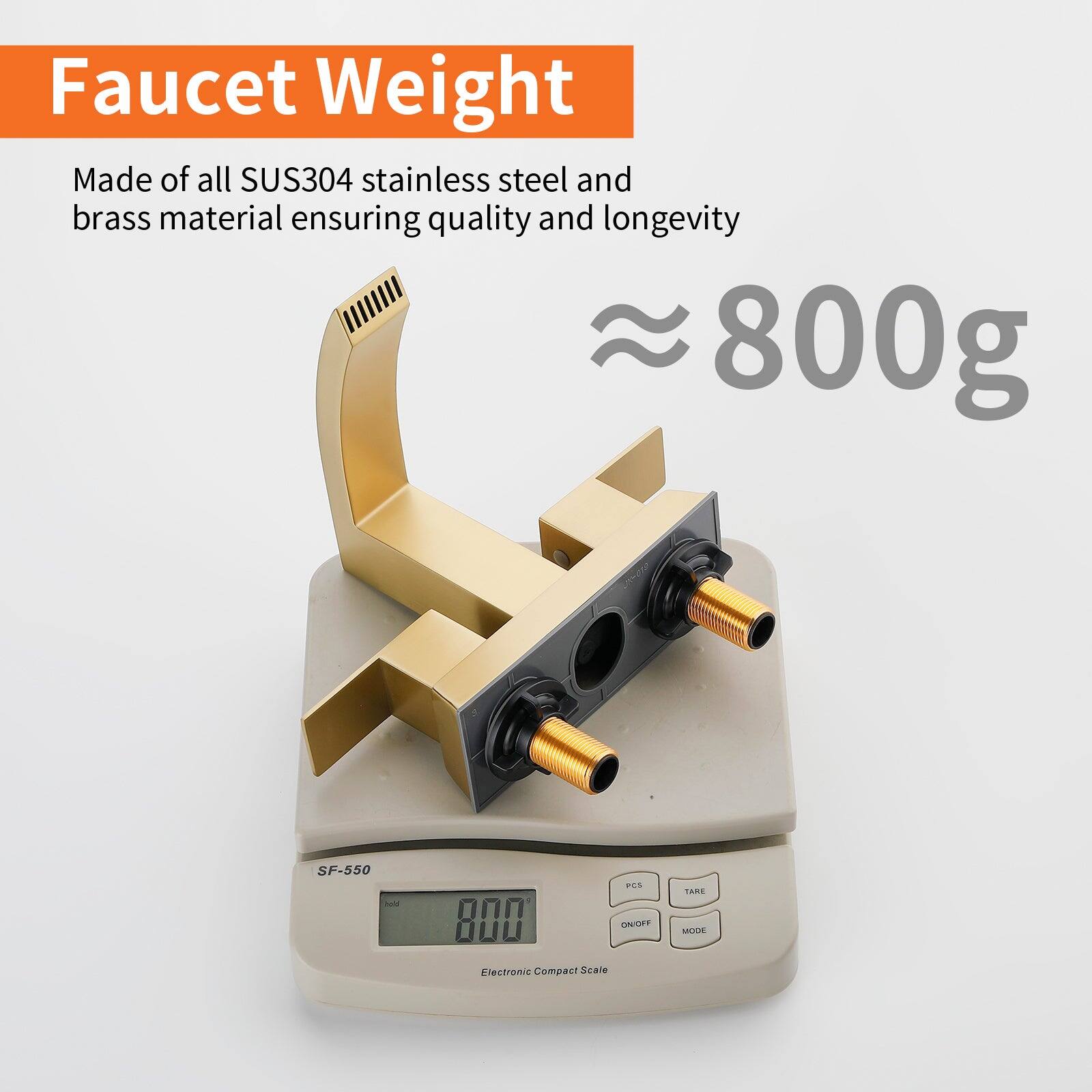 Faucet Weight

Made of all SUS304 stainless steel and brass material ensuring quality and longevity

≈ 800g

SF-550

Electronic Compact Scale