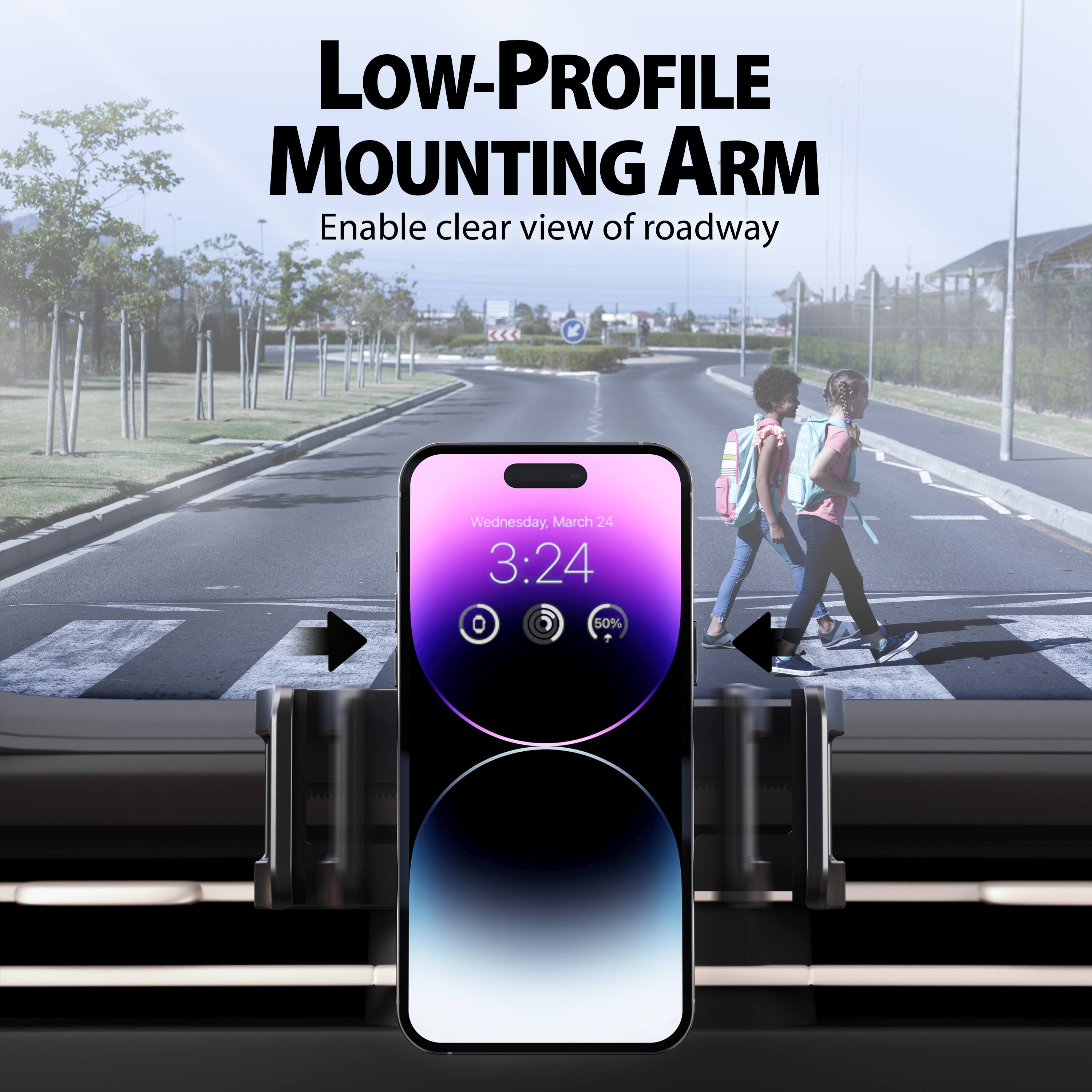 Low-PROFILE MOUNTING ARM

Enable clear view of roadway

Wednesday, March 24

3:24

O 50%