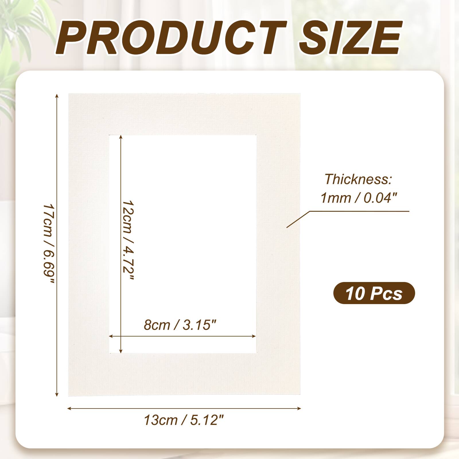 PRODUCT SIZE

17cm / 6.69"  
12cm / 4.72"  
8cm / 3.15"  
Thickness: 1mm / 0.04"  
10 Pcs  
13cm / 5.12"