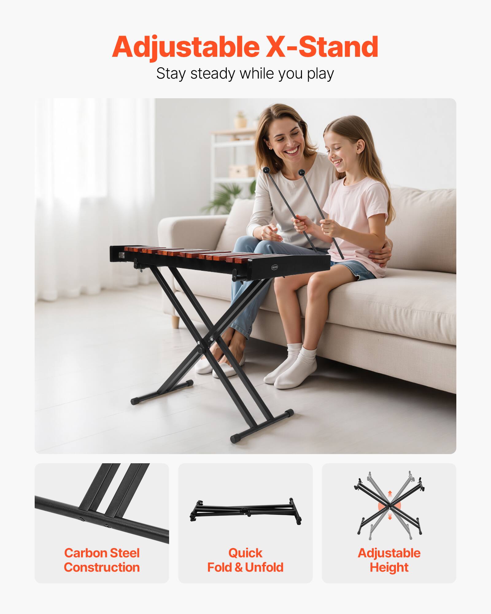Adjustable X-Stand  
Stay steady while you play  

- Carbon Steel Construction  
- Quick Fold & Unfold  
- Adjustable Height