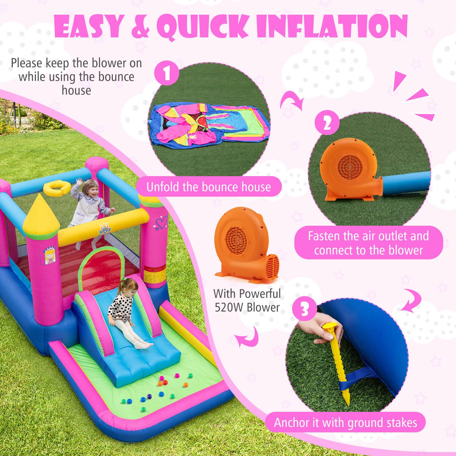 EASY & QUICK INFLATION

1. Please keep the blower on while using the bounce house
2. Unfold the bounce house
3. Fasten the air outlet and connect to the blower
4. With Powerful 520W Blower
5. Anchor it with ground stakes