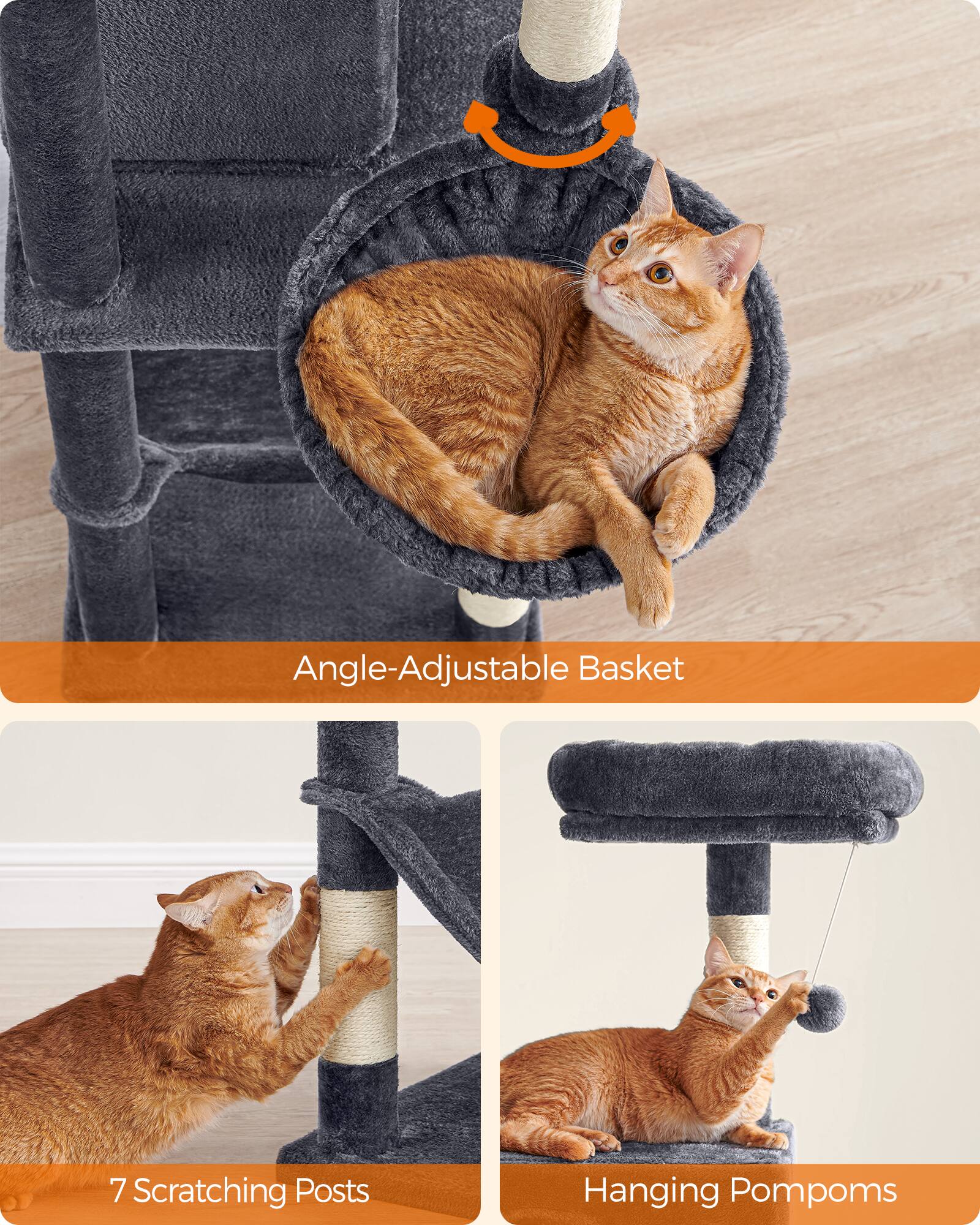 Angle-Adjustable Basket  
7 Scratching Posts  
Hanging Pompoms