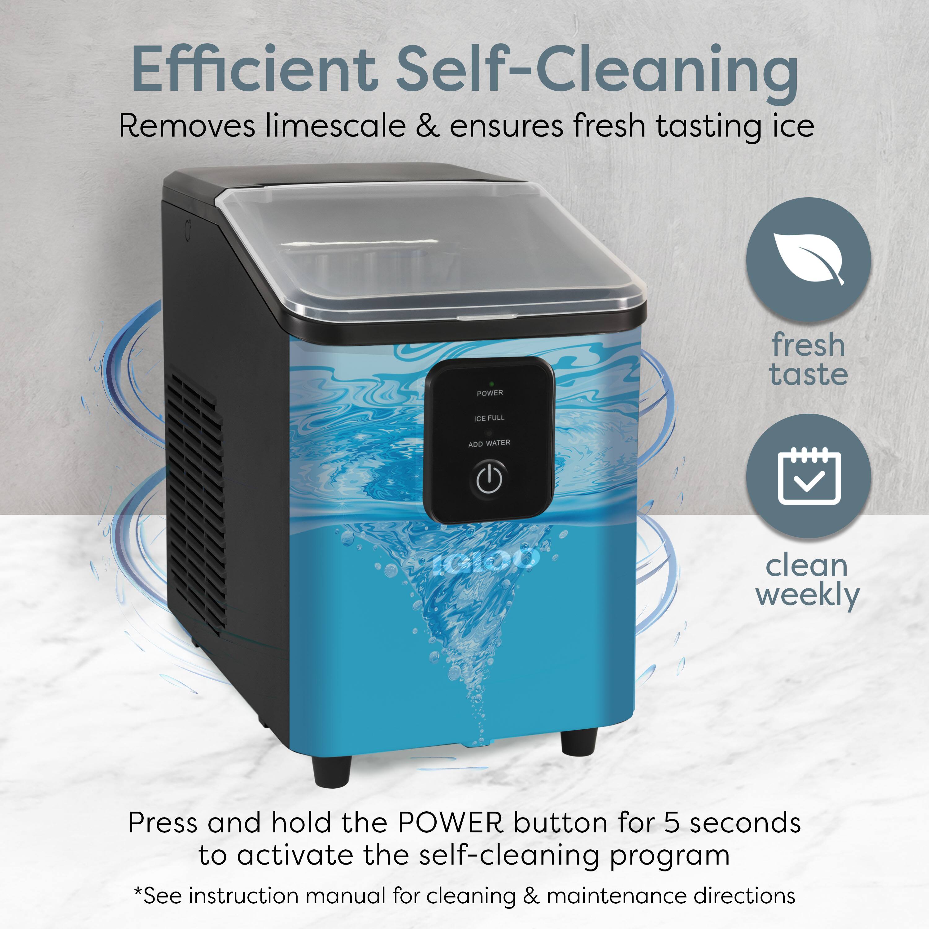 Efficient Self-Cleaning  
Removes limescale & ensures fresh tasting ice

Press and hold the POWER button for 5 seconds to activate the self-cleaning program  
*See instruction manual for cleaning & maintenance directions

fresh taste  
clean weekly