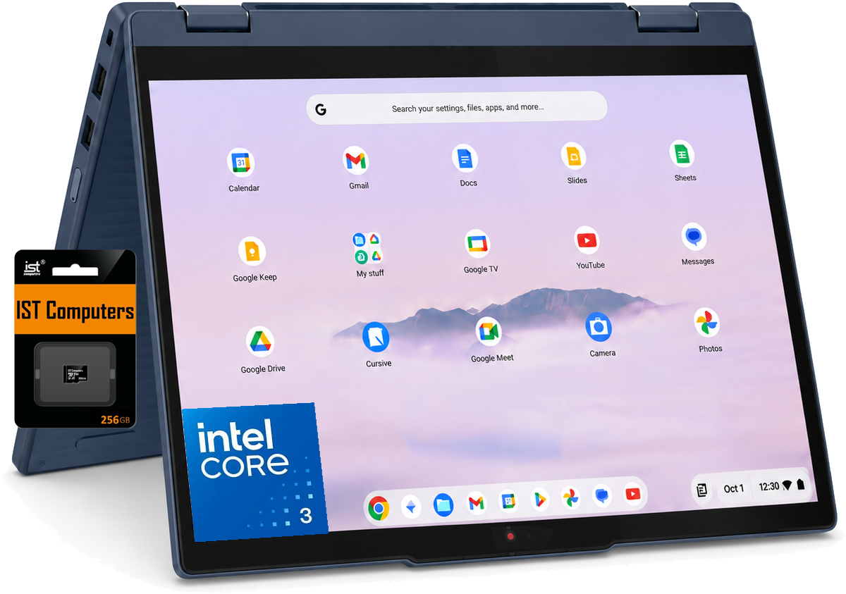 G
Search your settings, files, apps, and more...
31
Calendar
Gmail
Docs
Slides
Sheets
Google Keep
My stuff
Google TV
YouTube
Messages
IST Computers
Google Drive
Cursive
Google Meet
Camera
Photos
256GB
intel CORE 3
Oct 1
12:30