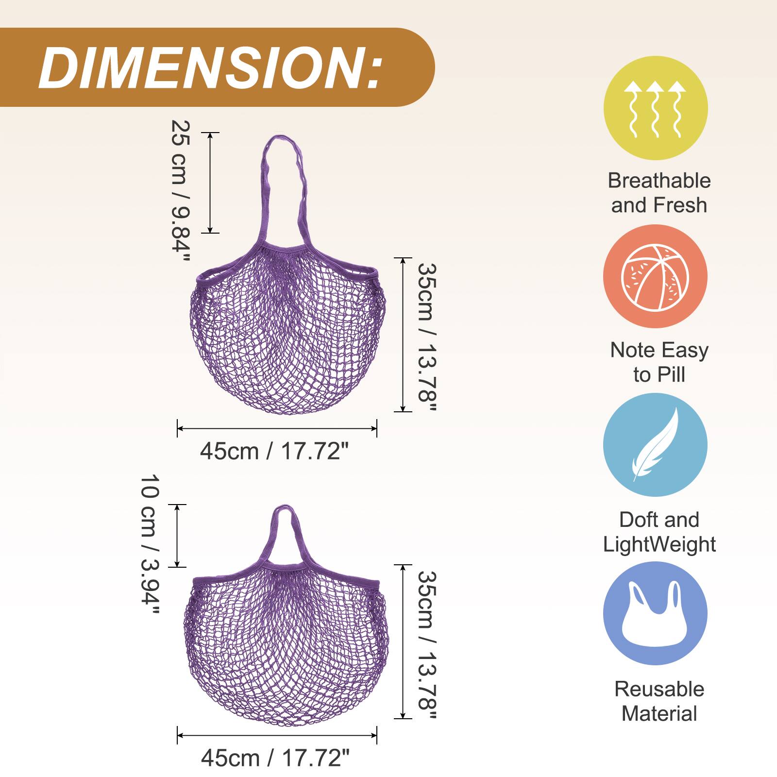 DIMENSION:  
25 cm T / 9.84"  
35 cm / 13.78"  
45 cm / 17.72"  
10 cm I / 3.94"  
35 cm / 13.78"  
45 cm / 17.72"  

Breathable and Fresh  
Note Easy to Pill  
Doff and LightWeight  
Reusable Material