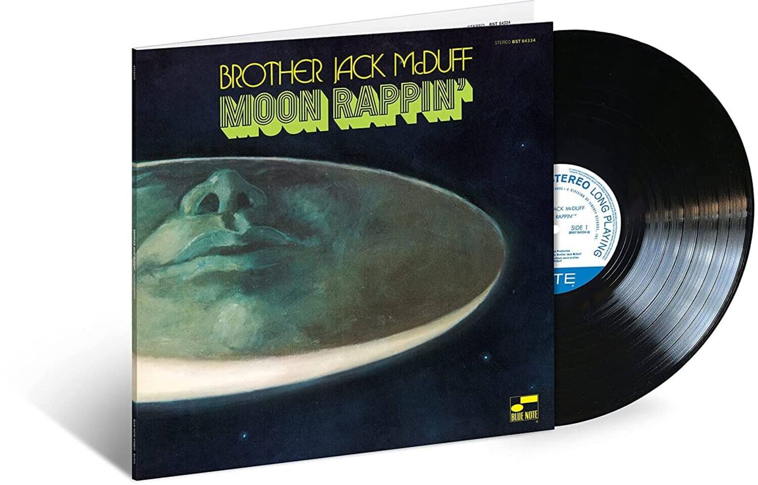BROTHER JACK McDUFF  
MOON RAPPIN'  

STEREO BST 84334  

STEREO LONG PLAYING  
STEREO BST 84334  
SIDE 1  
JACK McDUFF  
MOON RAPPIN'  

BLUE NOTE