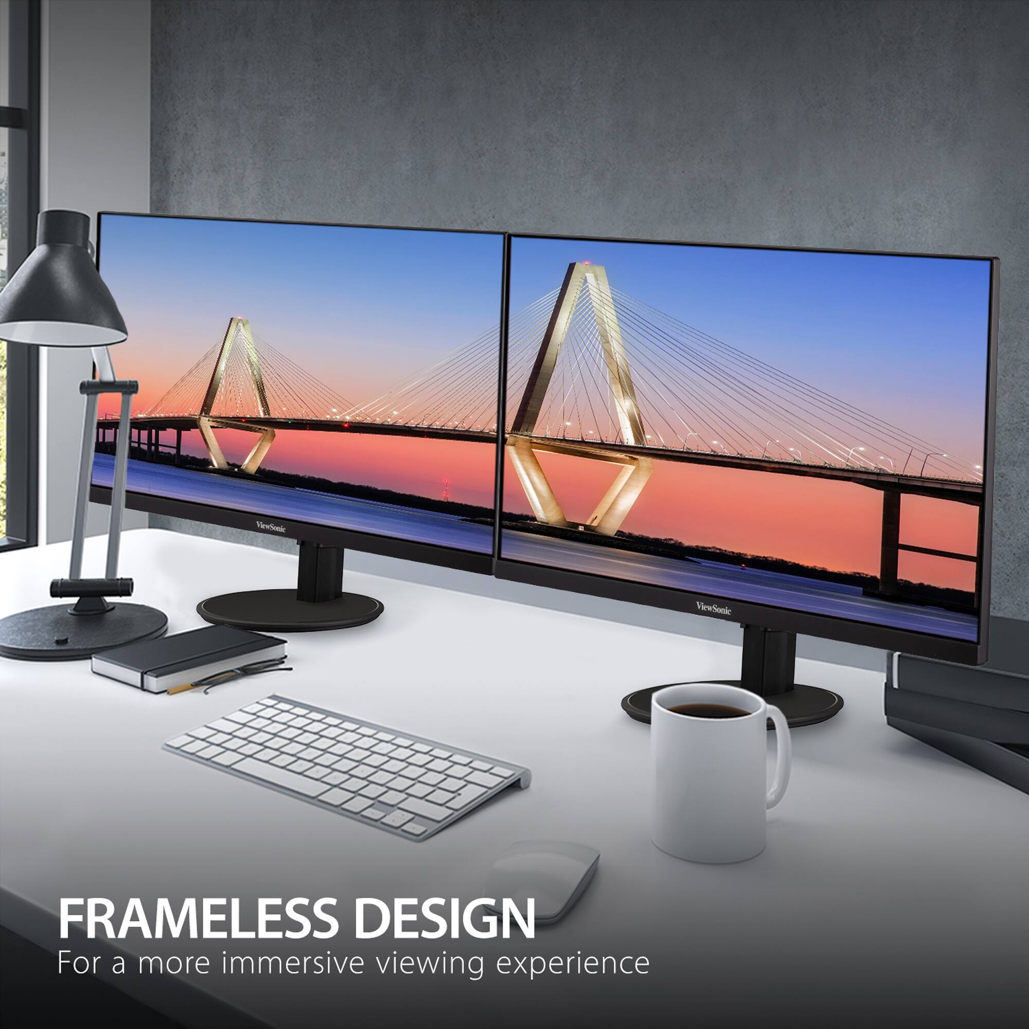 FRAMELESS DESIGN For a more immersive viewing experience