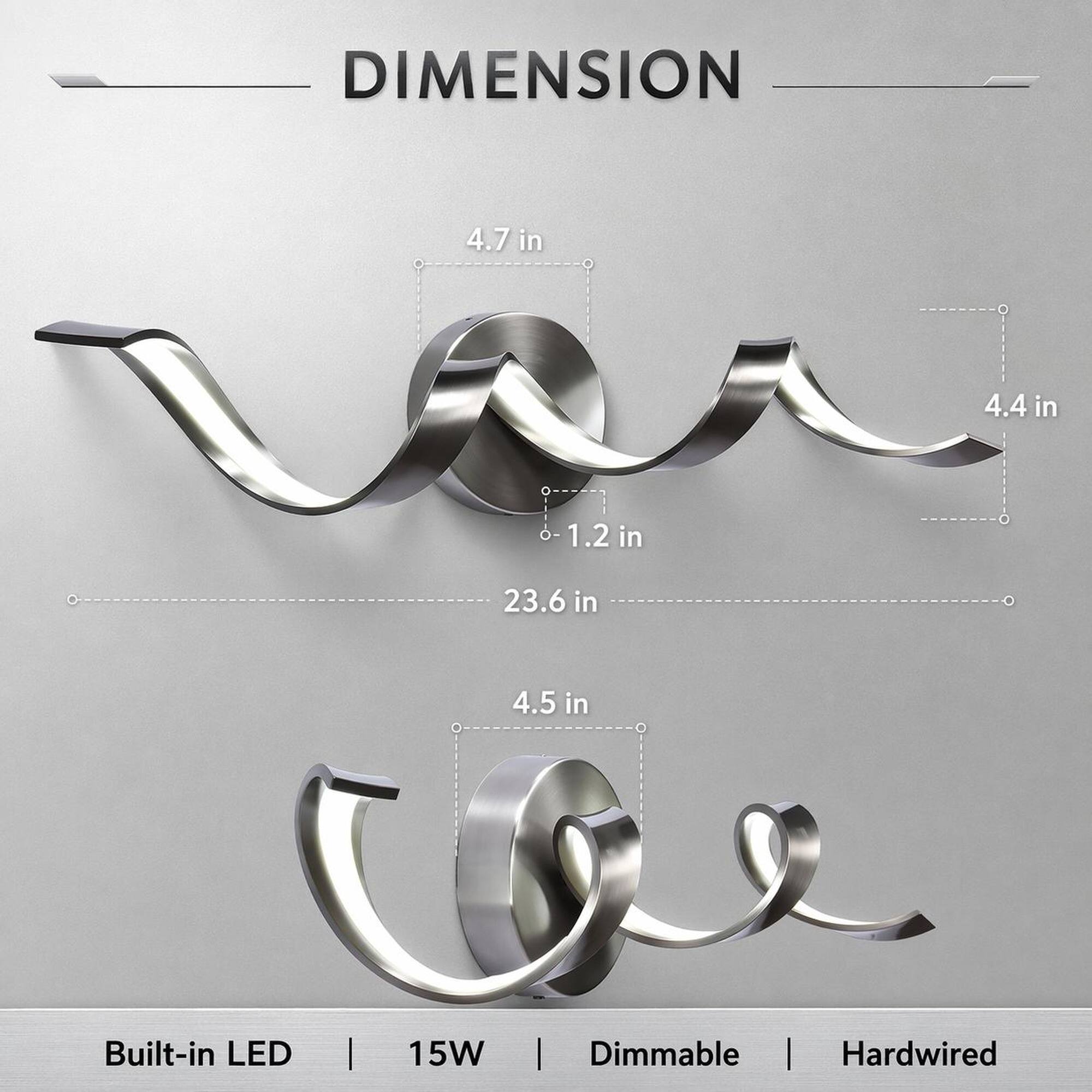 DIMENSION

4.7 in  
4.4 in  
0 - 1.2 in  
23.6 in  
4.5 in  

Built-in LED  
15W  
Dimmable  
Hardwired