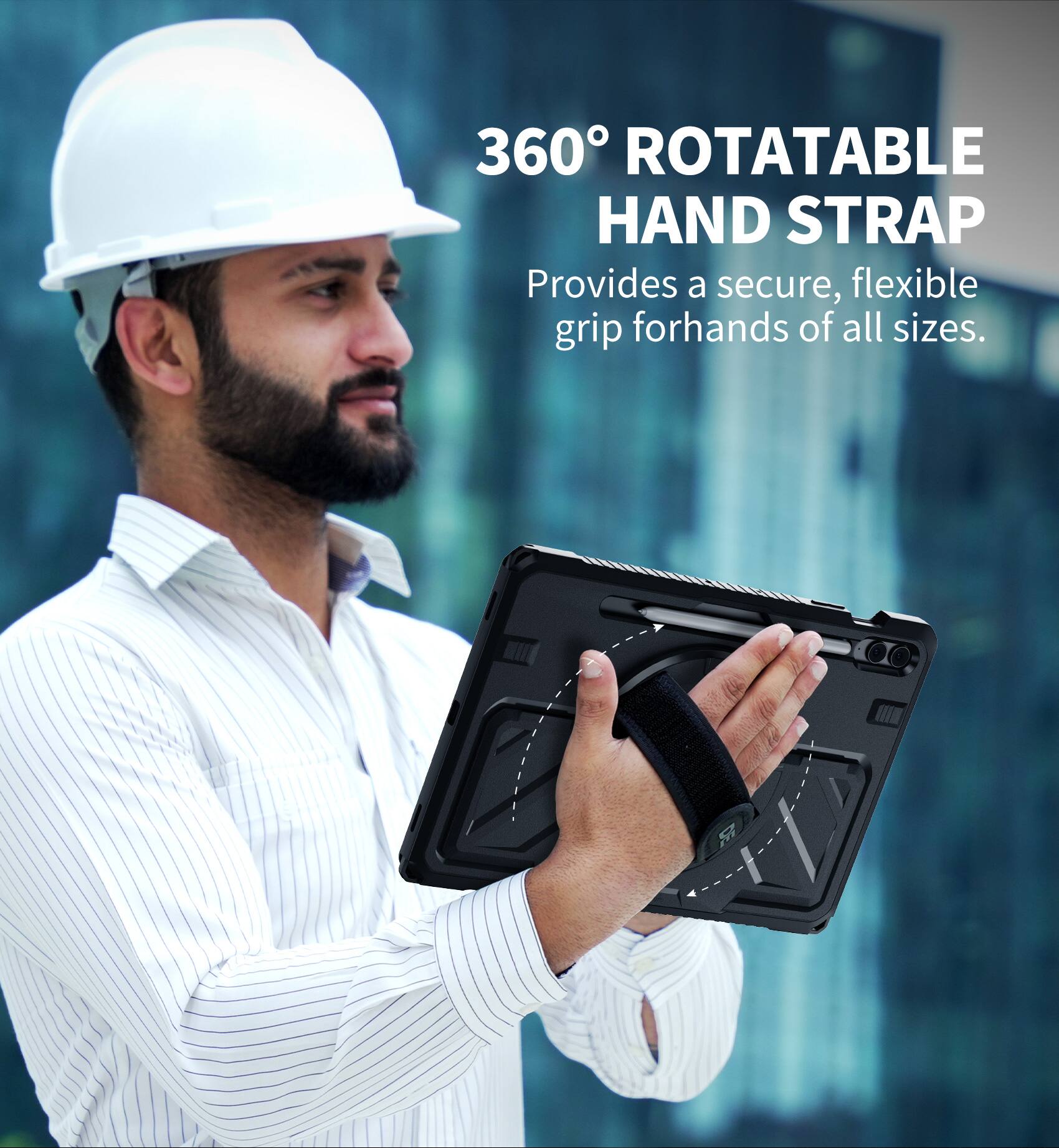 360° ROTATABLE HAND STRAP  
Provides a secure, flexible grip for hands of all sizes.