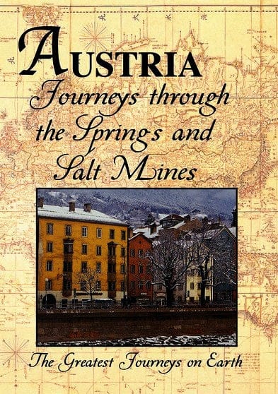 Greatest Journeys on Earth: AUSTRIA Journeys Through the Sal [DVD] price history on PriceWatchPro