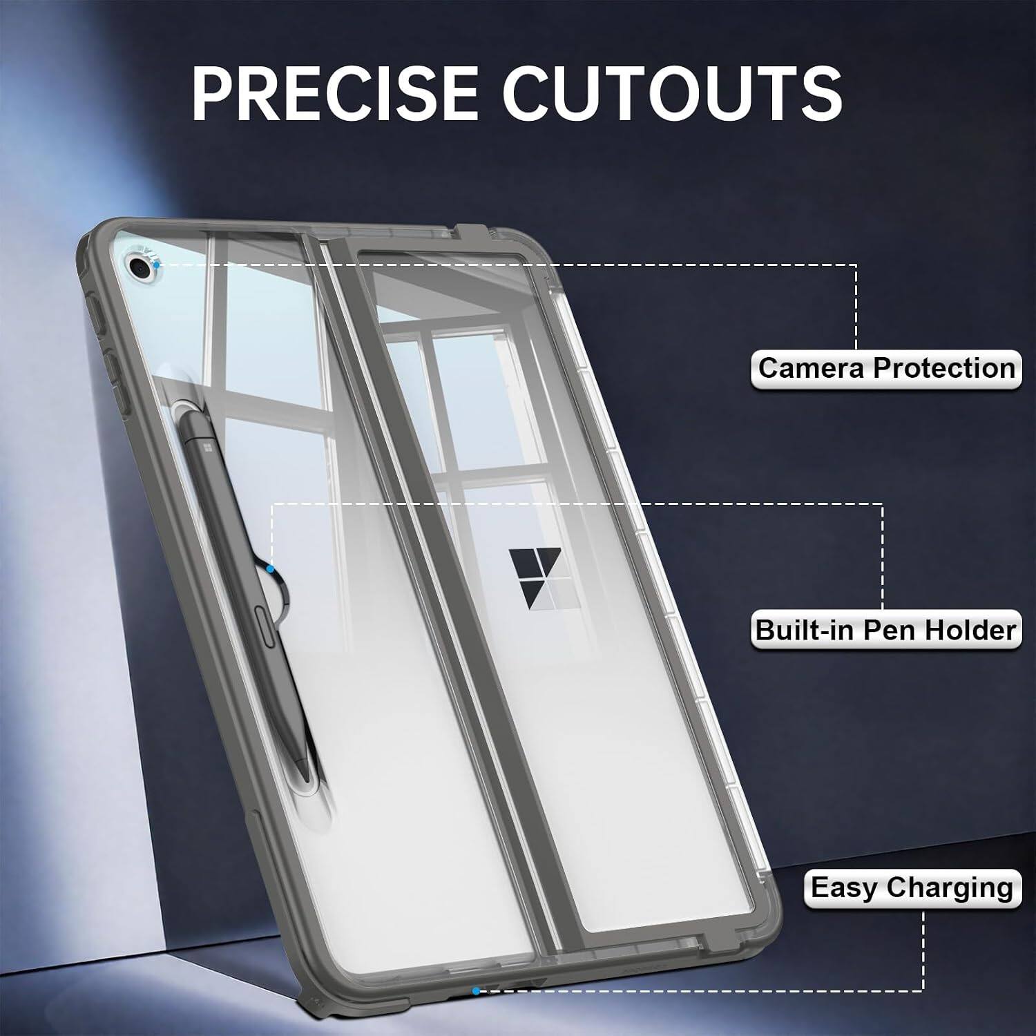 PRECISE CUTOUTS

- Camera Protection
- Built-in Pen Holder
- Easy Charging