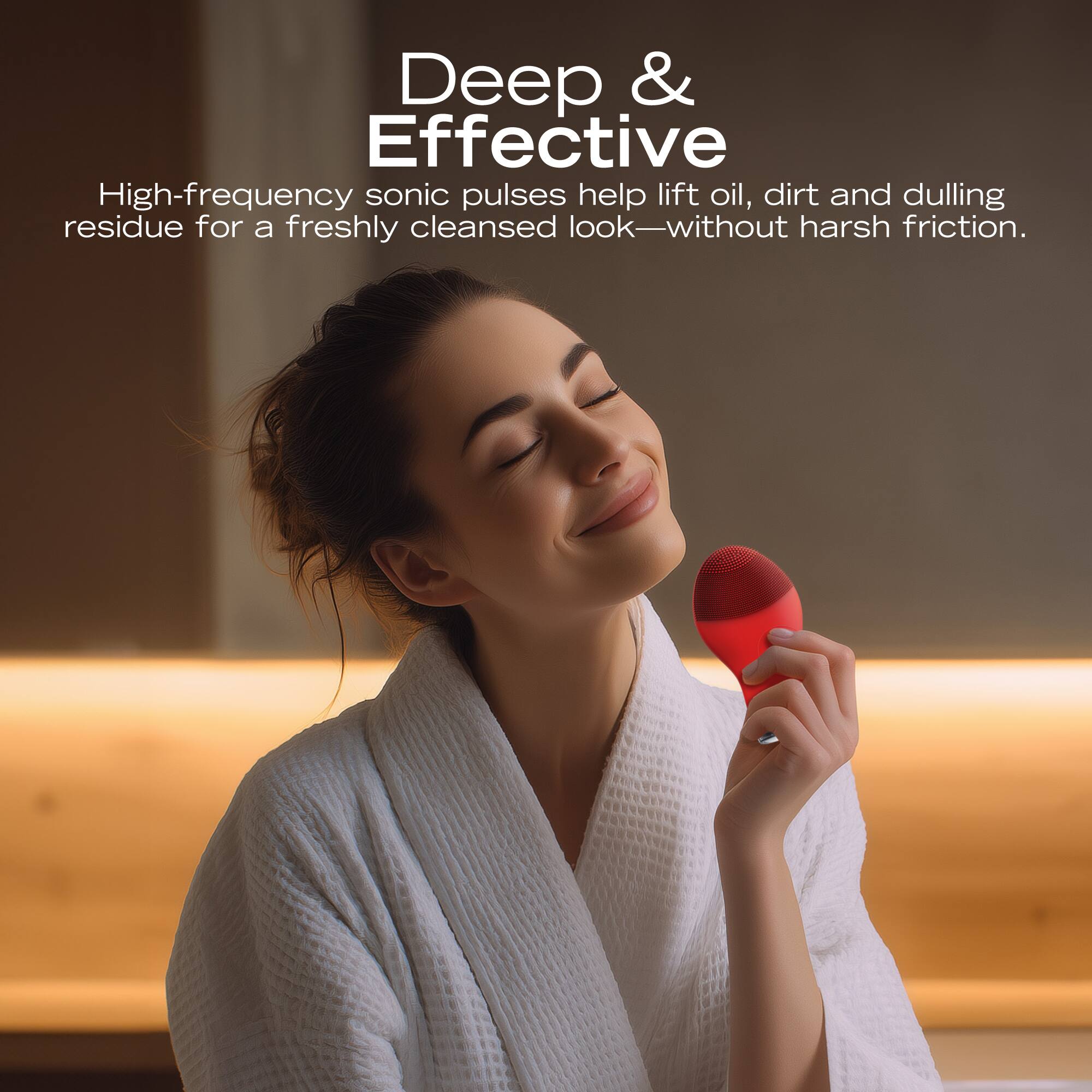 Deep & Effective

High-frequency sonic pulses help lift oil, dirt, and dulling residue for a freshly cleansed look—without harsh friction.