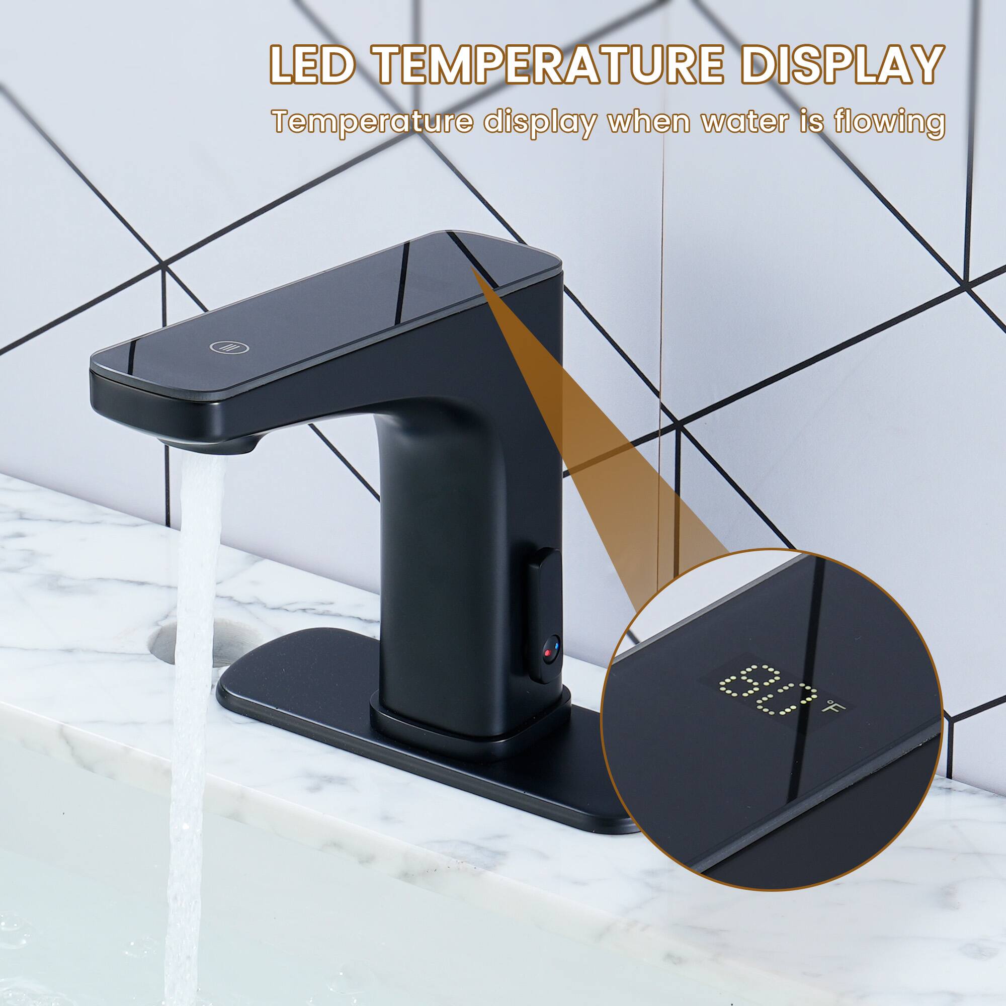 LED TEMPERATURE DISPLAY  
Temperature display when water is flowing