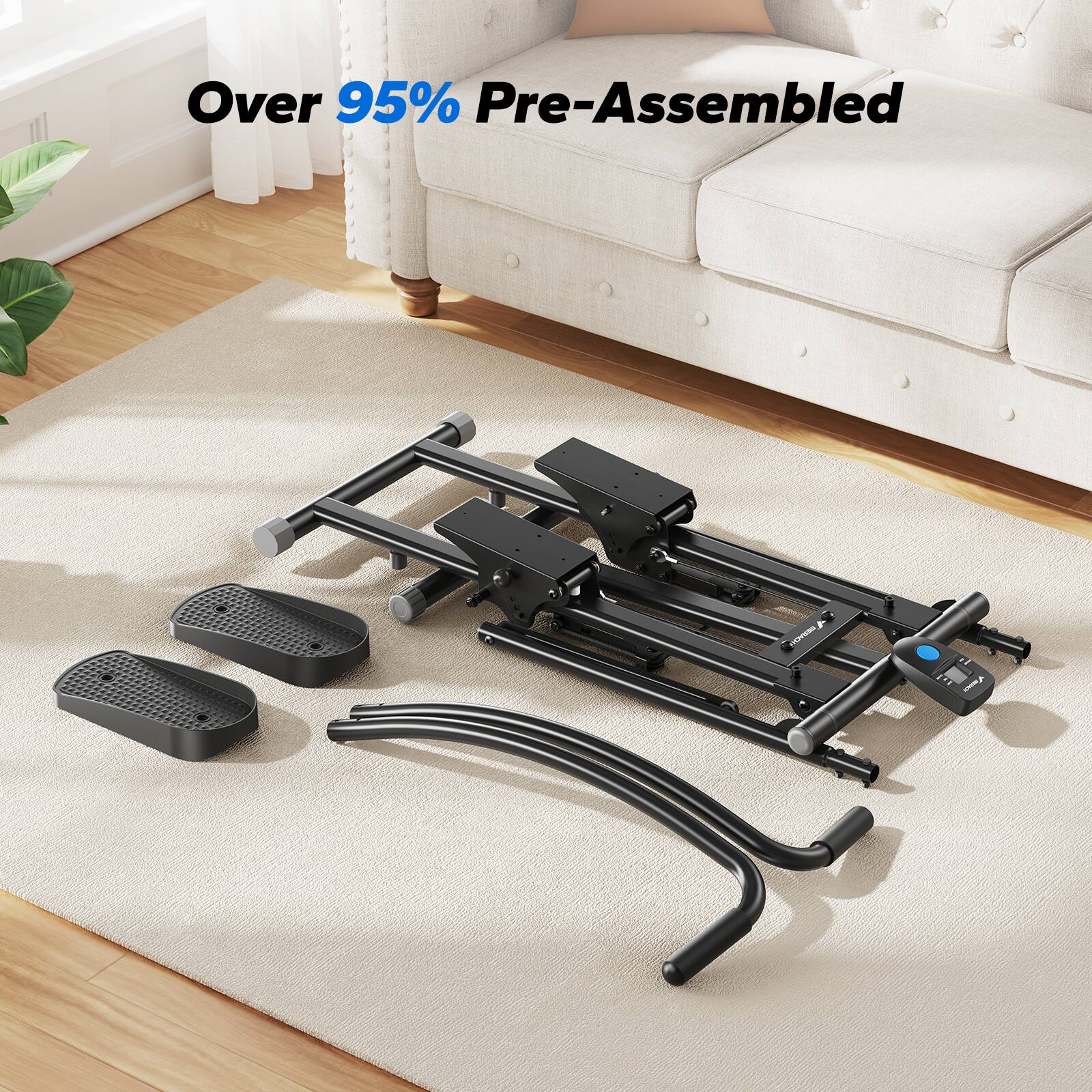 Over 95% Pre-Assembled