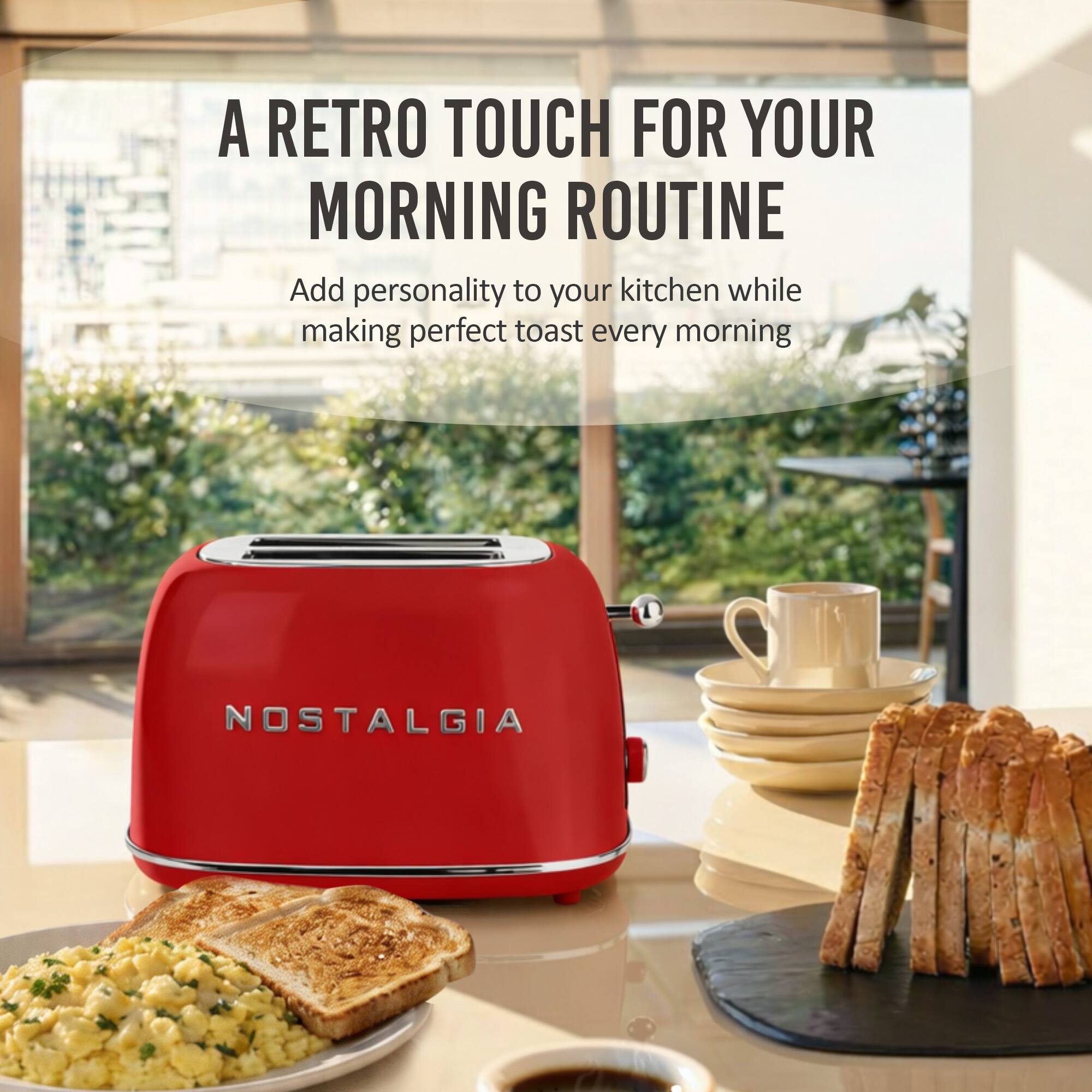 A RETRO TOUCH FOR YOUR MORNING ROUTINE

Add personality to your kitchen while making perfect toast every morning

NOSTALGIA