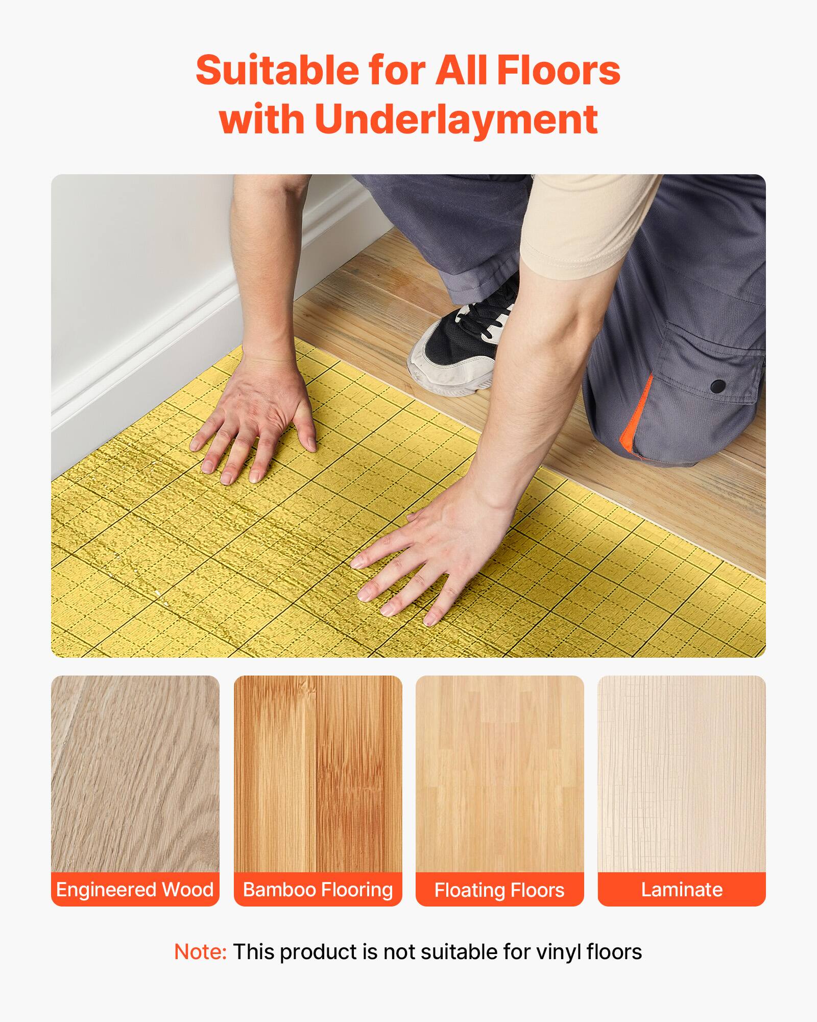 Suitable for All Floors with Underlayment

Engineered Wood Bamboo Flooring Floating Floors Laminate

Note: This product is not suitable for vinyl floors