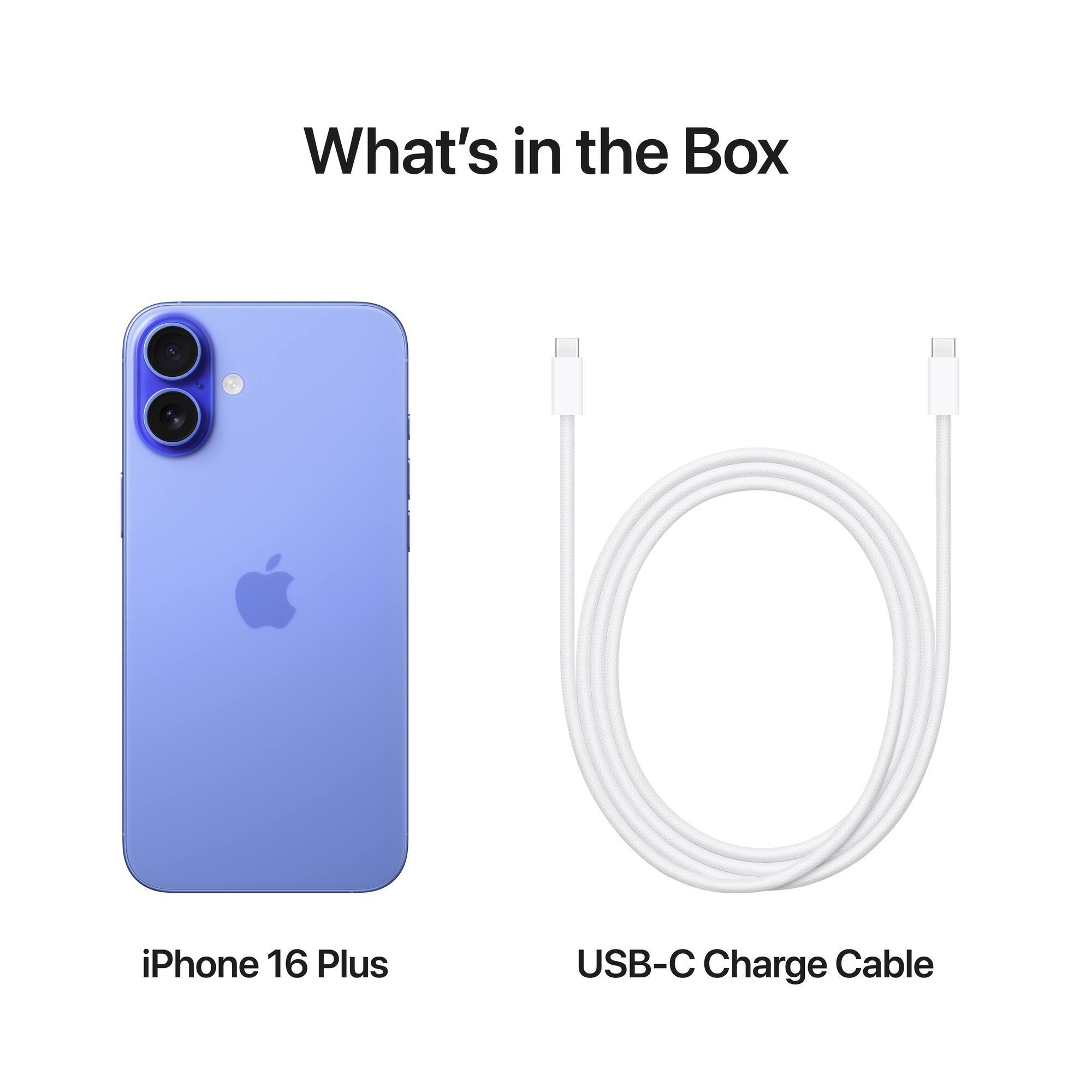 What's in the Box

iPhone 16 Plus

USB-C Charge Cable