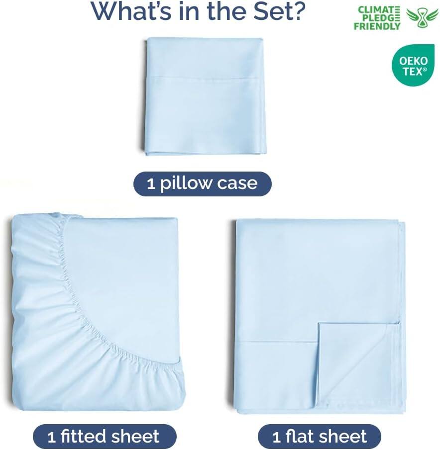 What's in the Set?  
CLIMATE PLEDGE FRIENDLY  
OEKO TEX  

1 pillow case  
1 fitted sheet  
1 flat sheet
