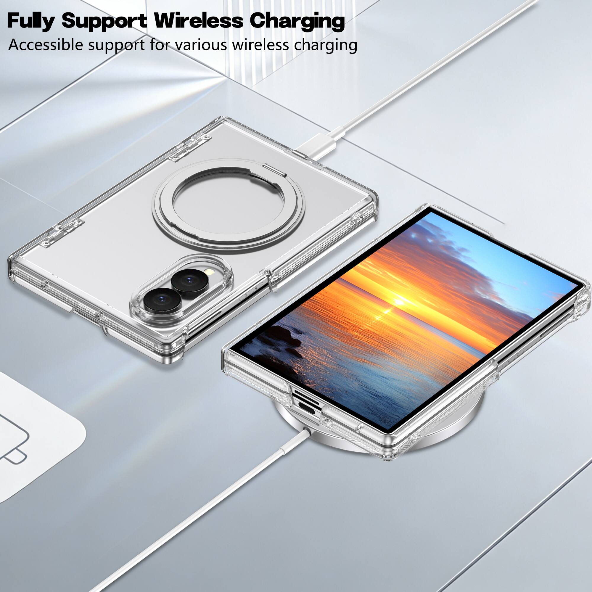 Fully Support Wireless Charging  
Accessible support for various wireless charging