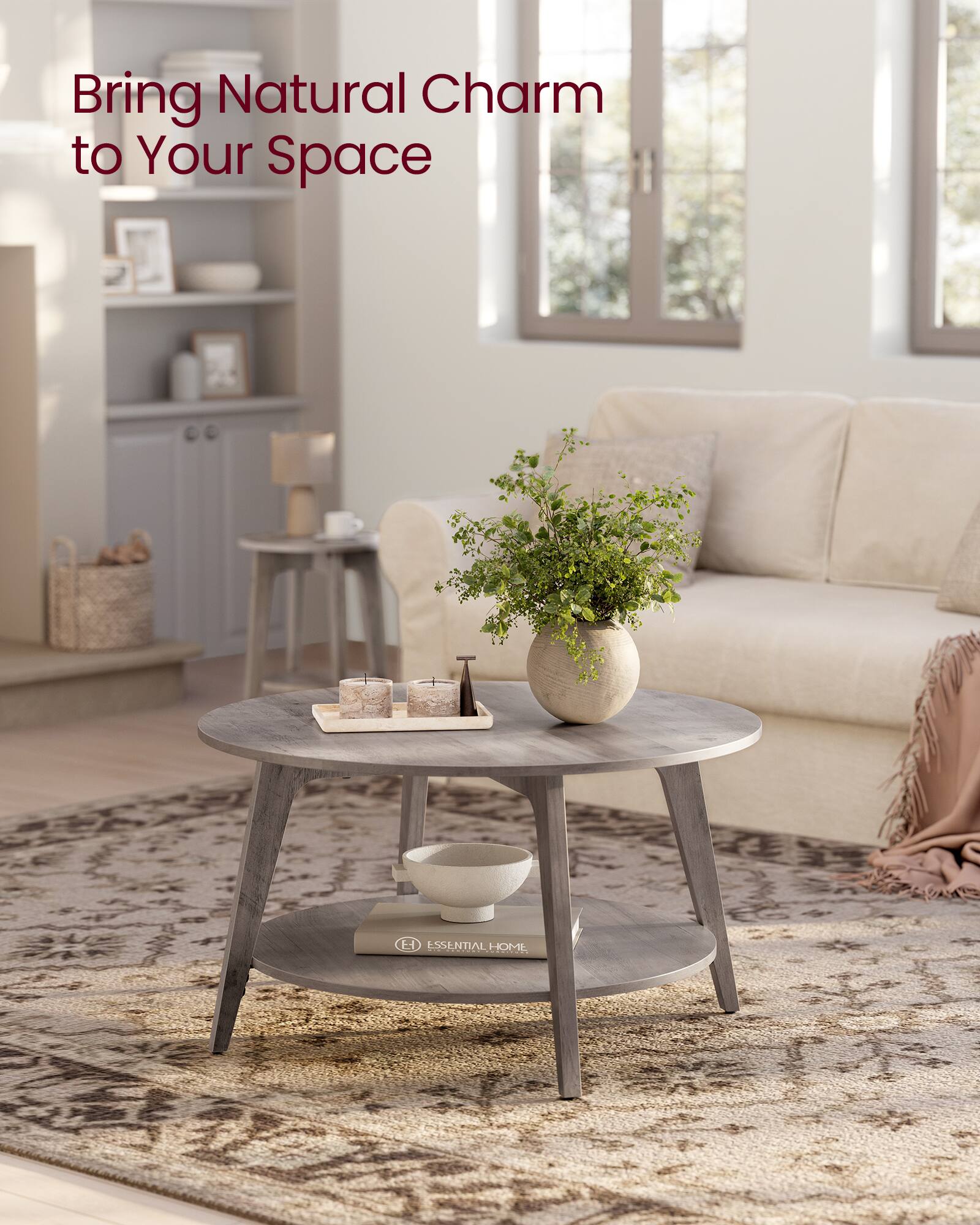 Bring Natural Charm to Your Space

ESSENTIAL HOME