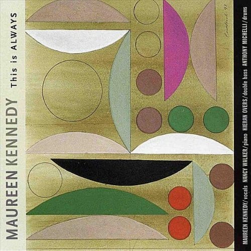 Maureen Kennedy - This Is Always   - COMPACT DISCS [CD] price history on PriceWatchPro