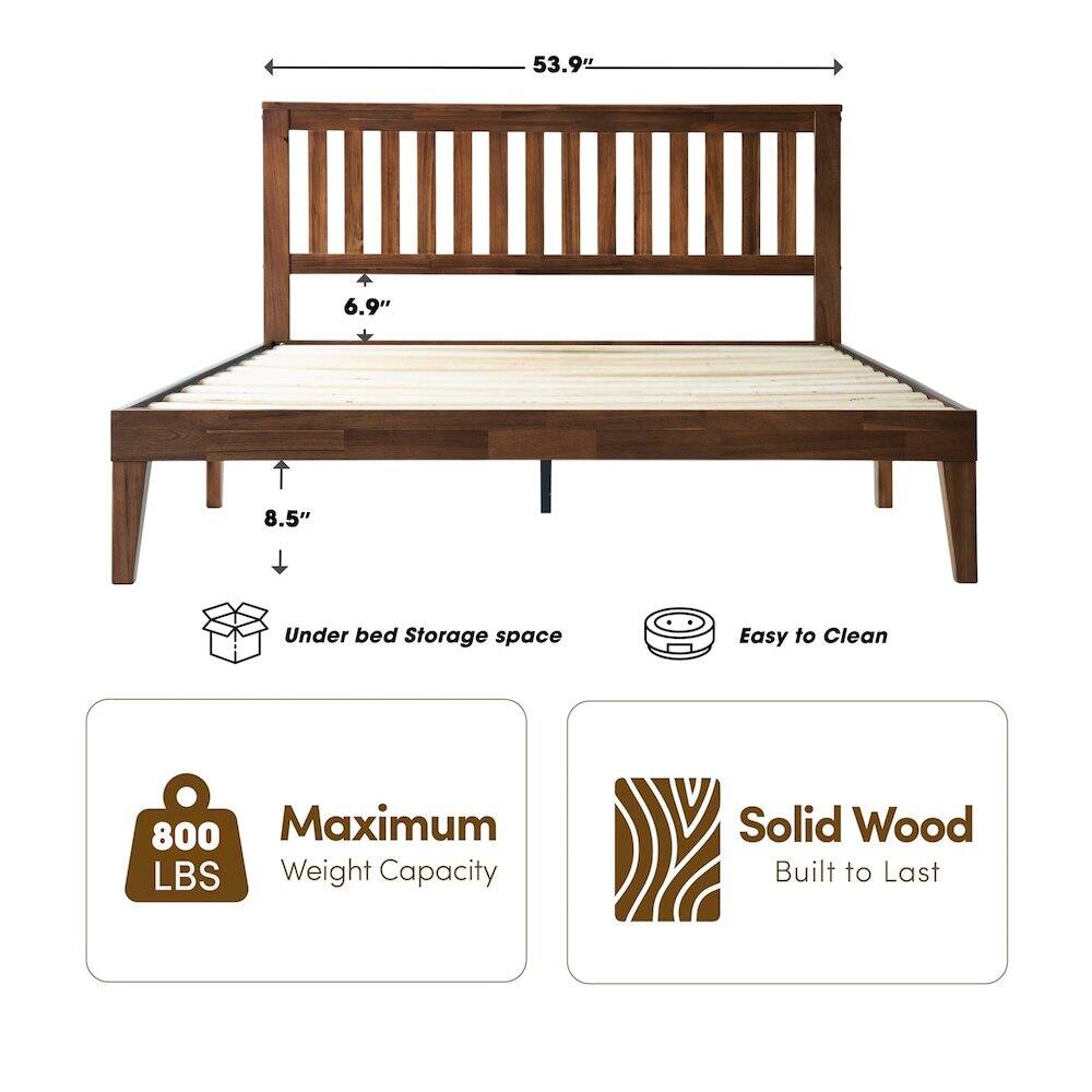 53.9" 6.9" 8.5" Under bed Storage space Easy to Clean 800 Maximum LBS Weight Capacity Solid Wood Built to Last