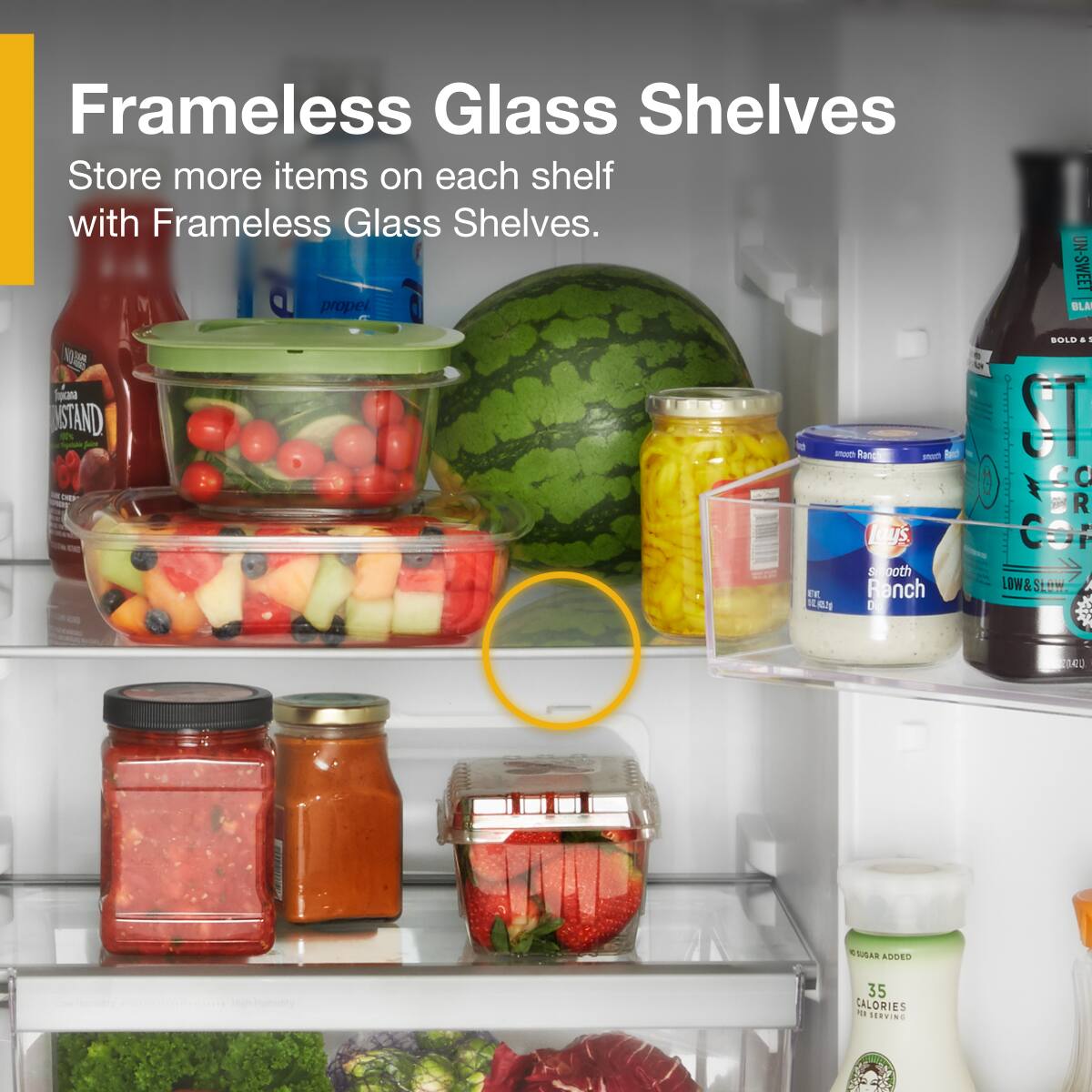 Frameless Glass Shelves
Store more items on each shelf with Frameless Glass Shelves.