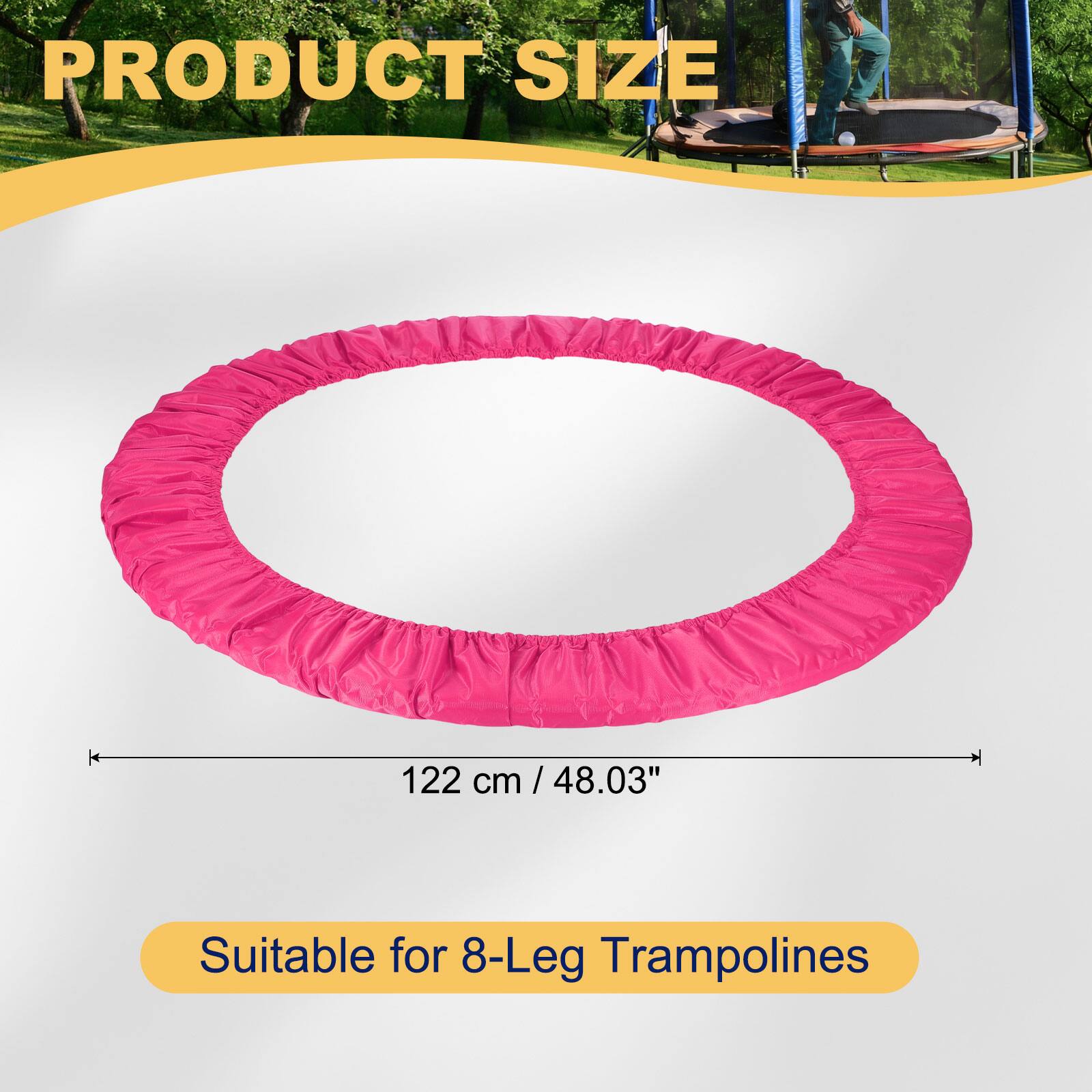 PRODUCT SIZE 122 cm / 48.03"  
Suitable for 8-Leg Trampolines