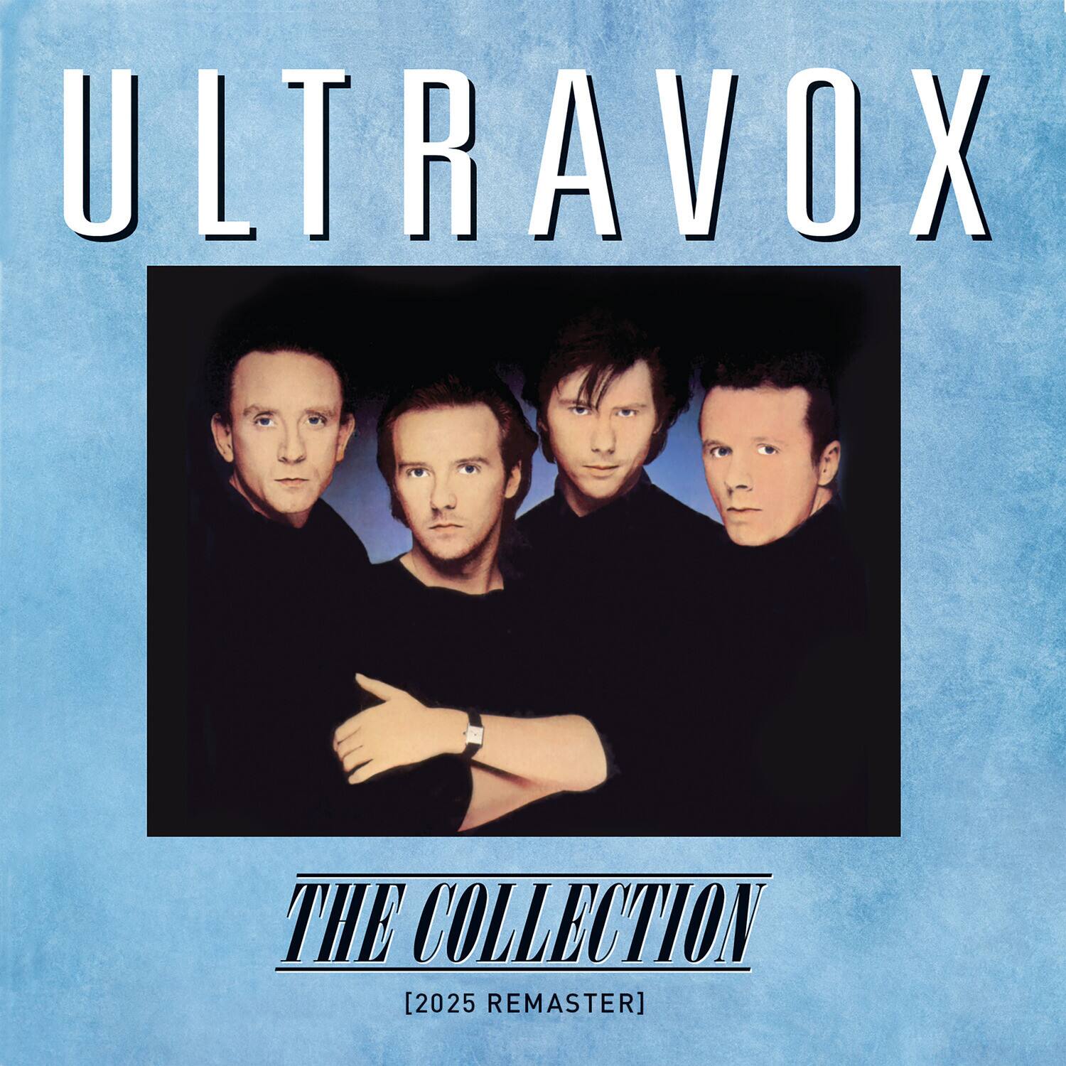 ULTRAVOX  
THE COLLECTION  
[2025 REMASTER]