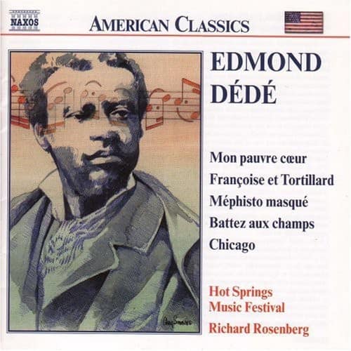 Rosenberg / Chicago / Hot Springs Music Festival - Edmond Dede  - COMPACT DISCS