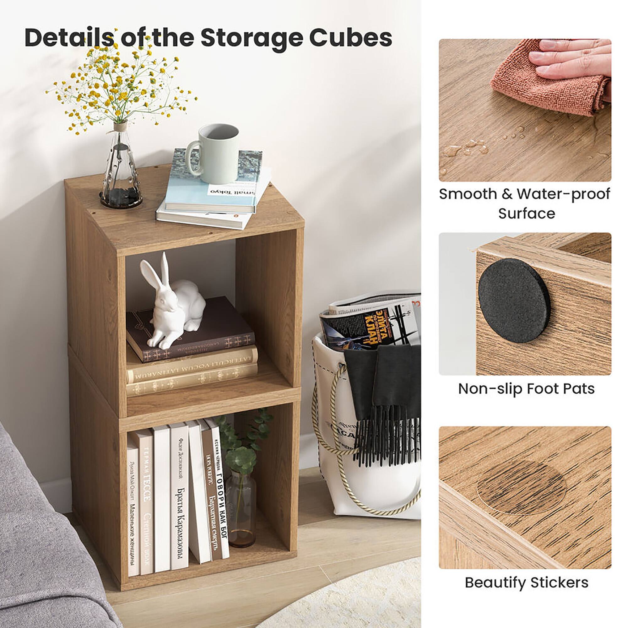Details of the Storage Cubes
Smooth & Water-proof Surface
Non-slip Foot Pats
Beautify Stickers