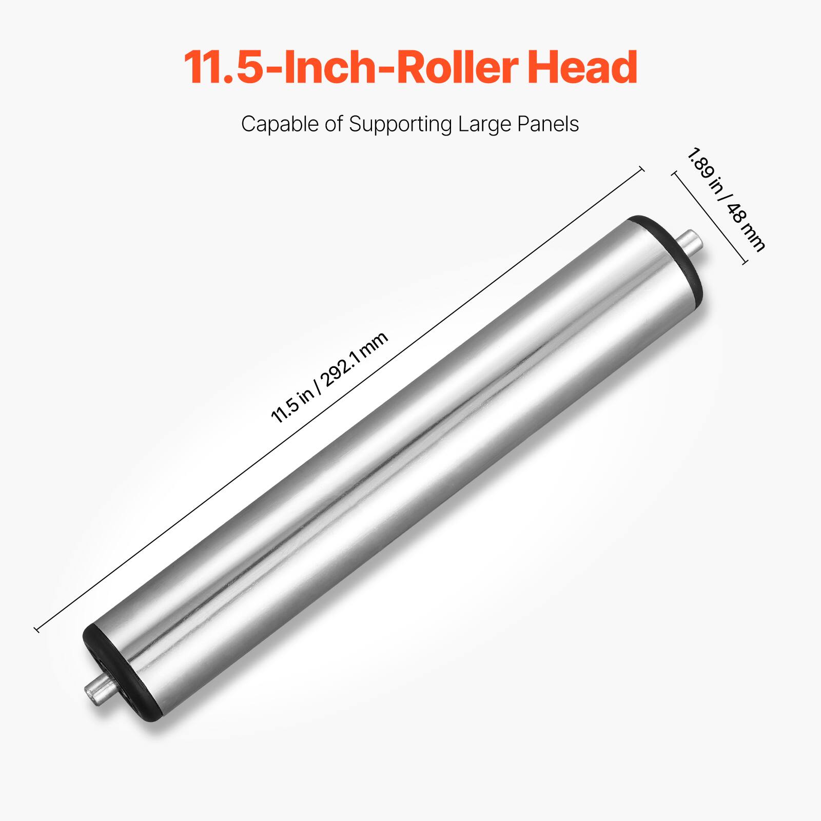 11.5-Inch-Roller Head Capable of Supporting Large Panels

1.89 in / 48 mm

11.5 in / 292.1 mm