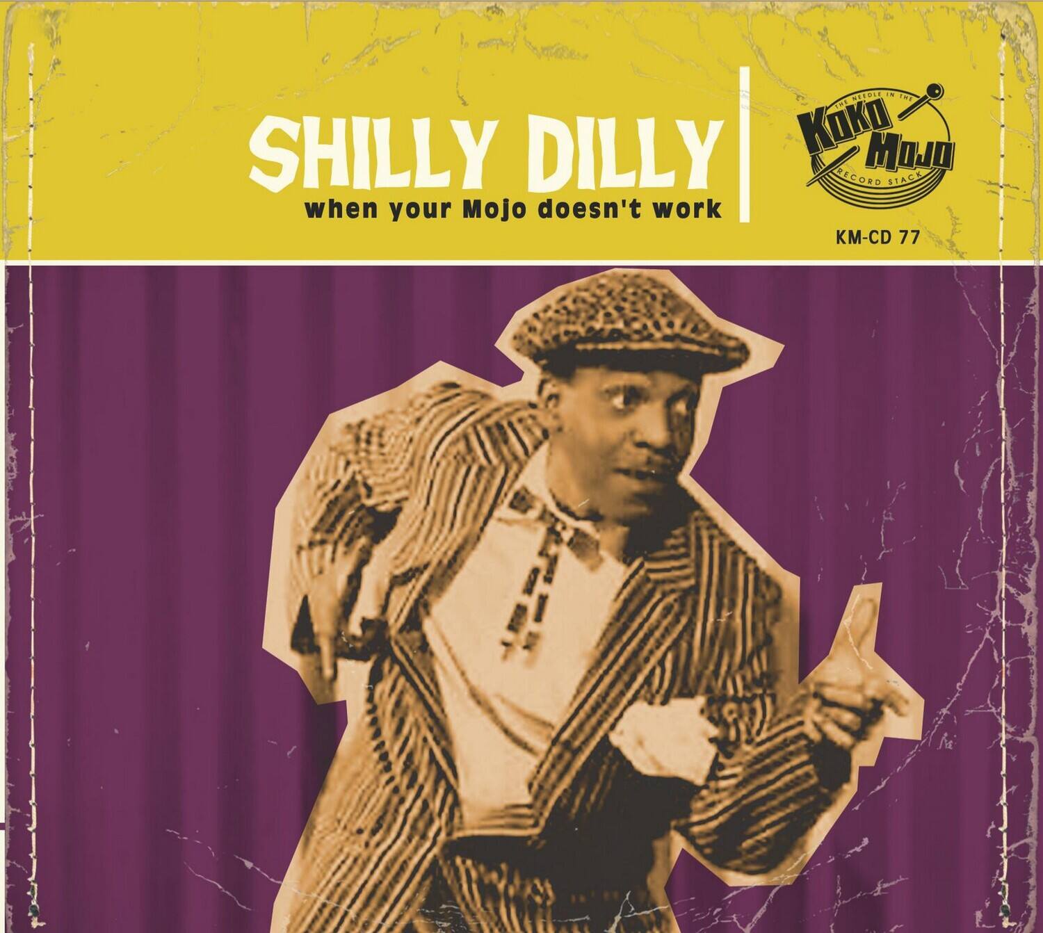 Various Artists - Shilly Dilly: When Your Mojo Doesn't Work (Various Artists)   - COMPACT DISCS [CD] price history on PriceWatchPro