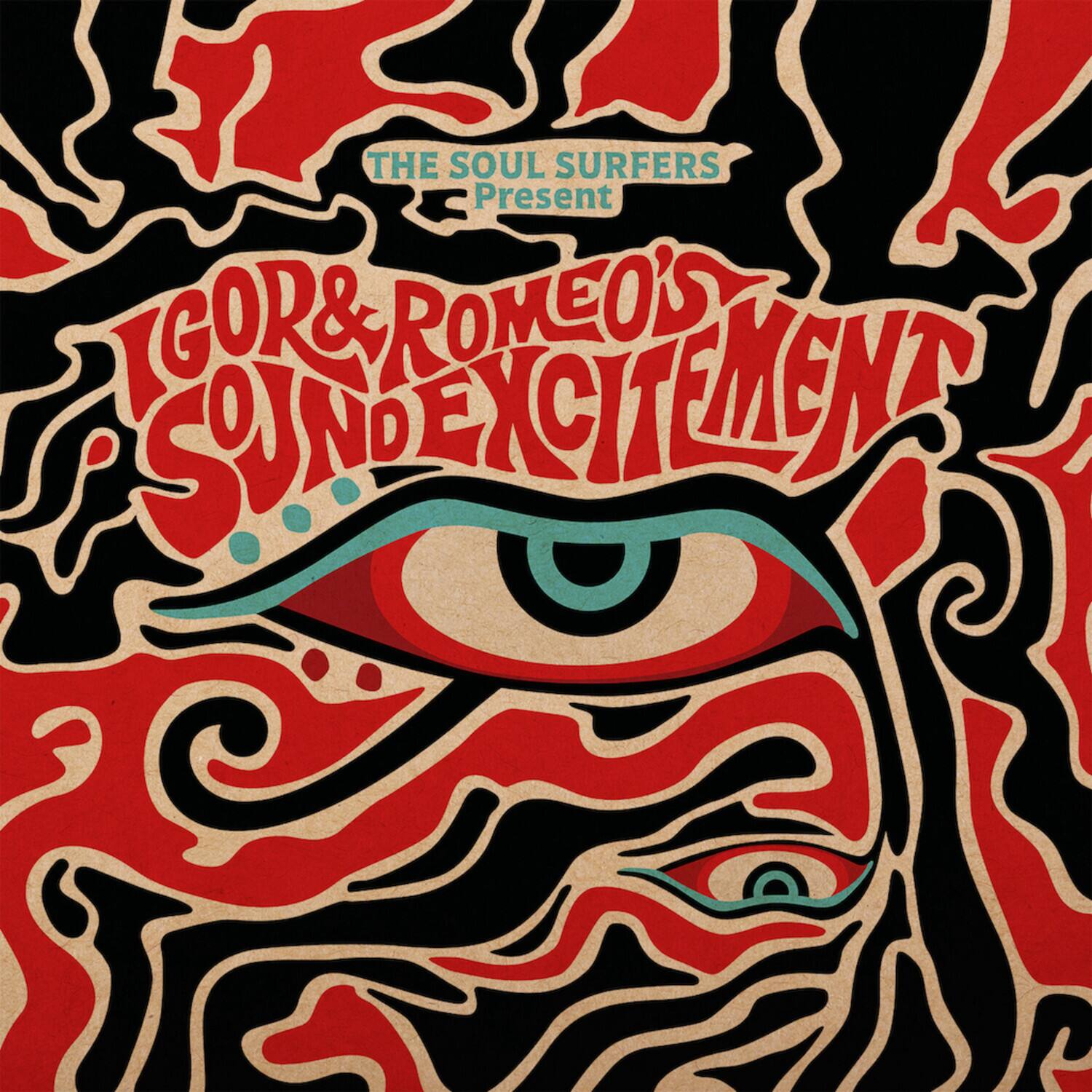 THE SOUL SURFERS Present IGOR & ROMEO'S SOUND EXCITEMENT