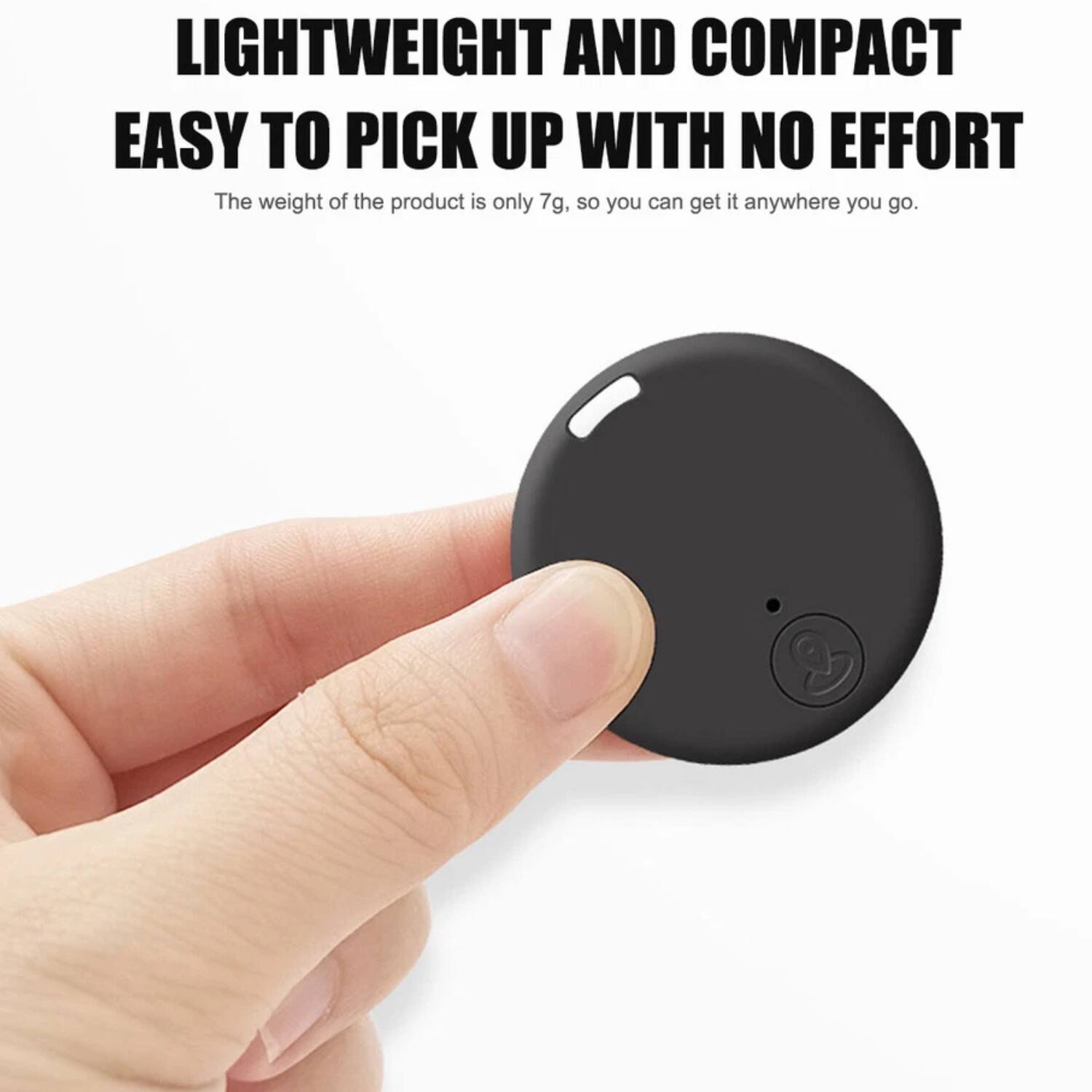 LIGHTWEIGHT AND COMPACT  
EASY TO PICK UP WITH NO EFFORT  

The weight of the product is only 7g, so you can get it anywhere you go.