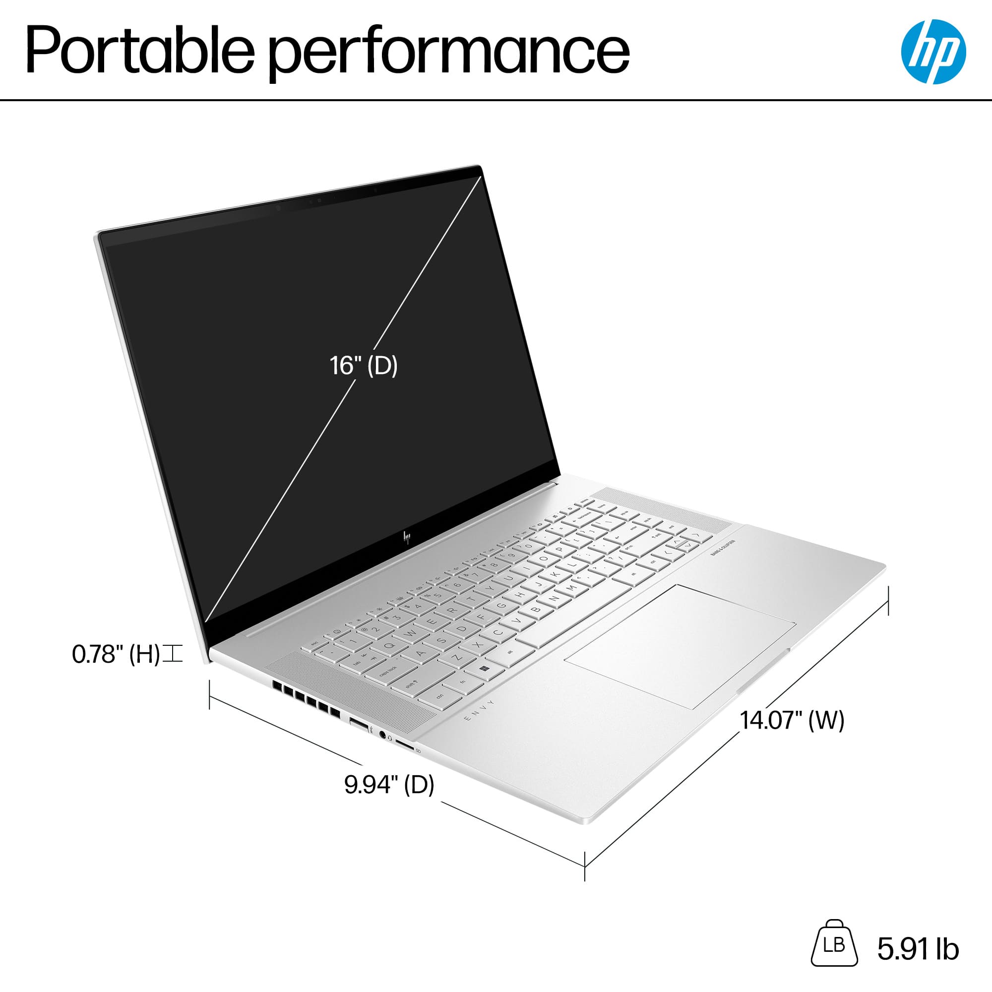Portable Performance HP 16" (D) 0.78" (H) - 1.0 lb - 5.91 lb - 14.07" (W) 9.94" (D)