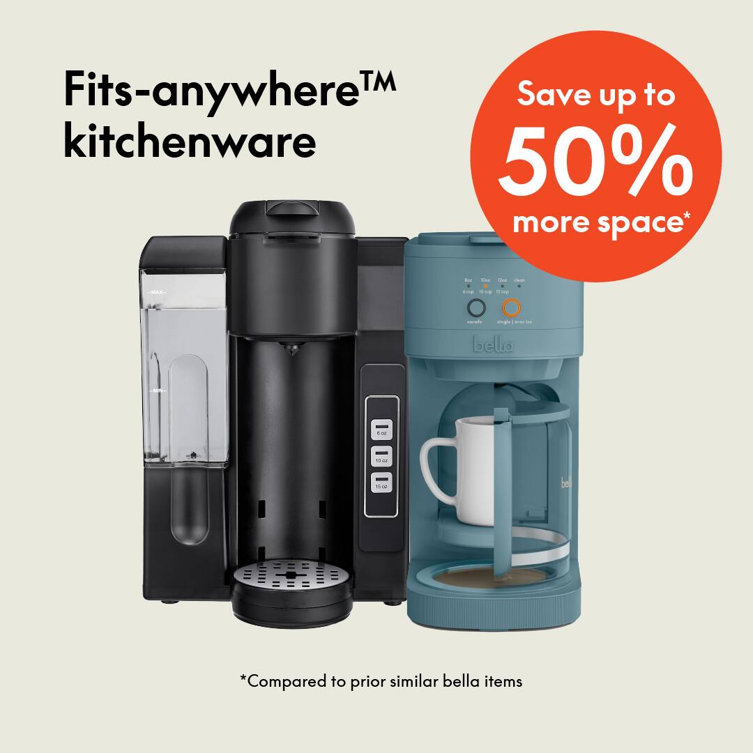 Fits-anywhere™ kitchenware

Save up to 50% more space*

*Compared to prior similar bella items