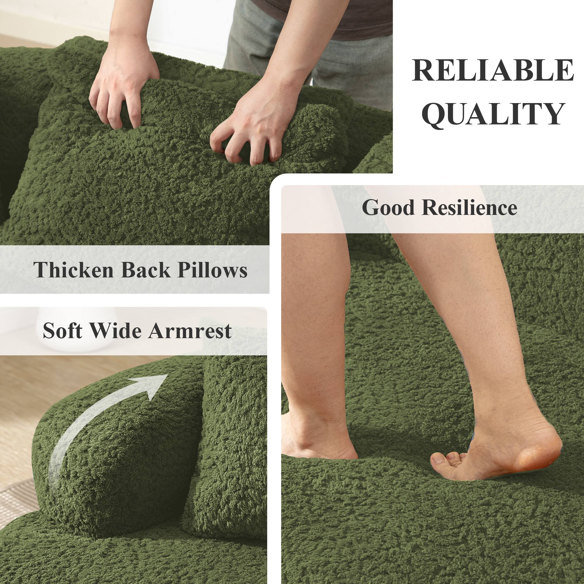 RELIABLE QUALITY  
Good Resilience  
Thicken Back Pillows  
Soft Wide Armrest