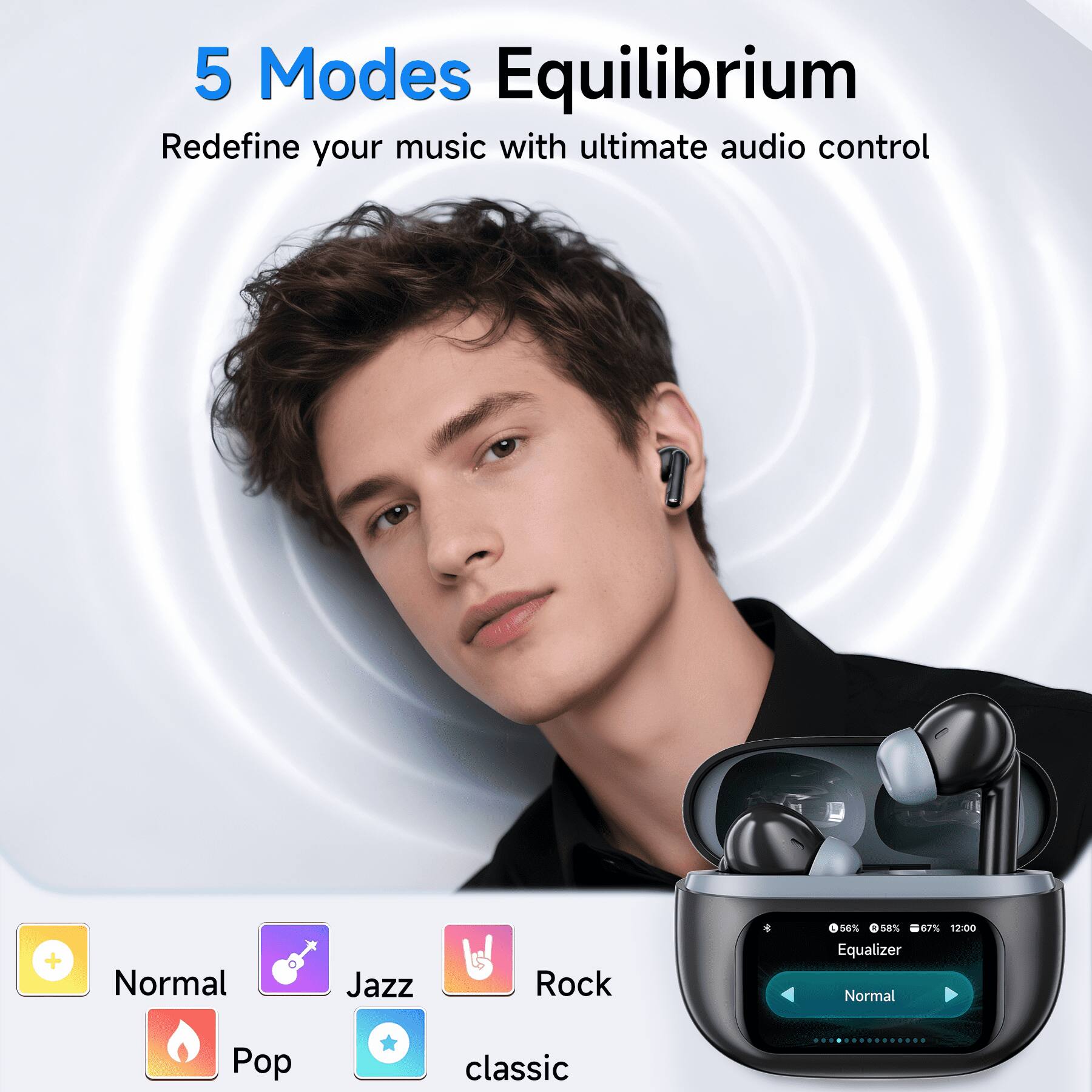 5 Modes Equilibrium  
Redefine your music with ultimate audio control

Normal  
Jazz  
Rock  
Pop  
Classic