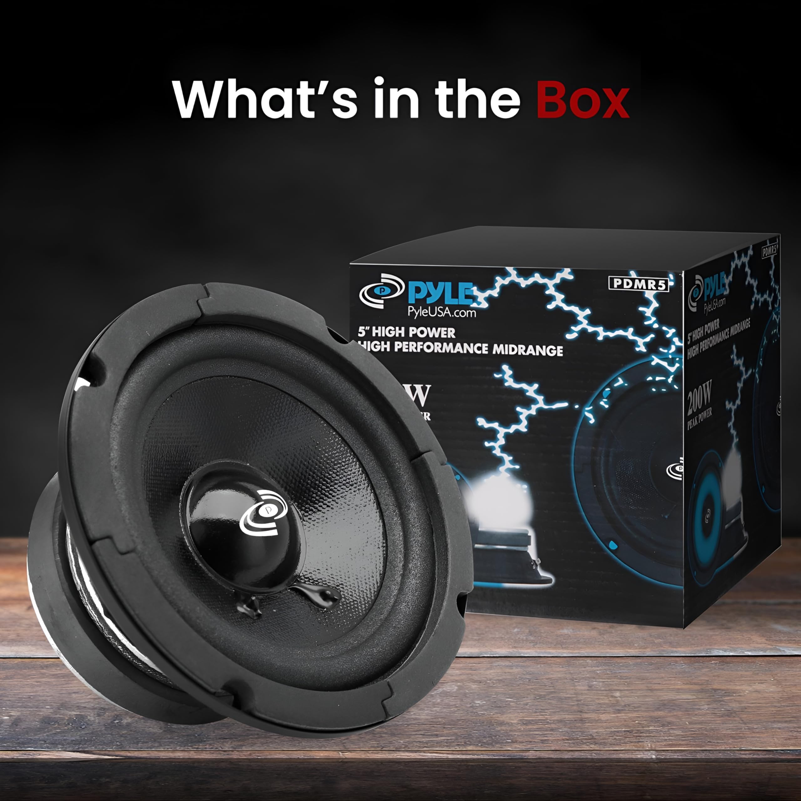 What's in the Box  
PYLE  
PyleUSA.com  
5" HIGH POWER HIGH PERFORMANCE MIDRANGE  
PDMR5  
200W RMS