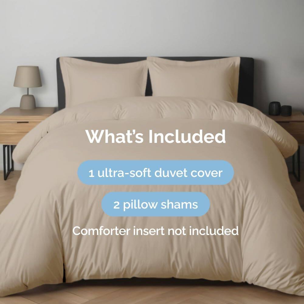 What's Included  
1 ultra-soft duvet cover  
2 pillow shams  
Comforter insert not included