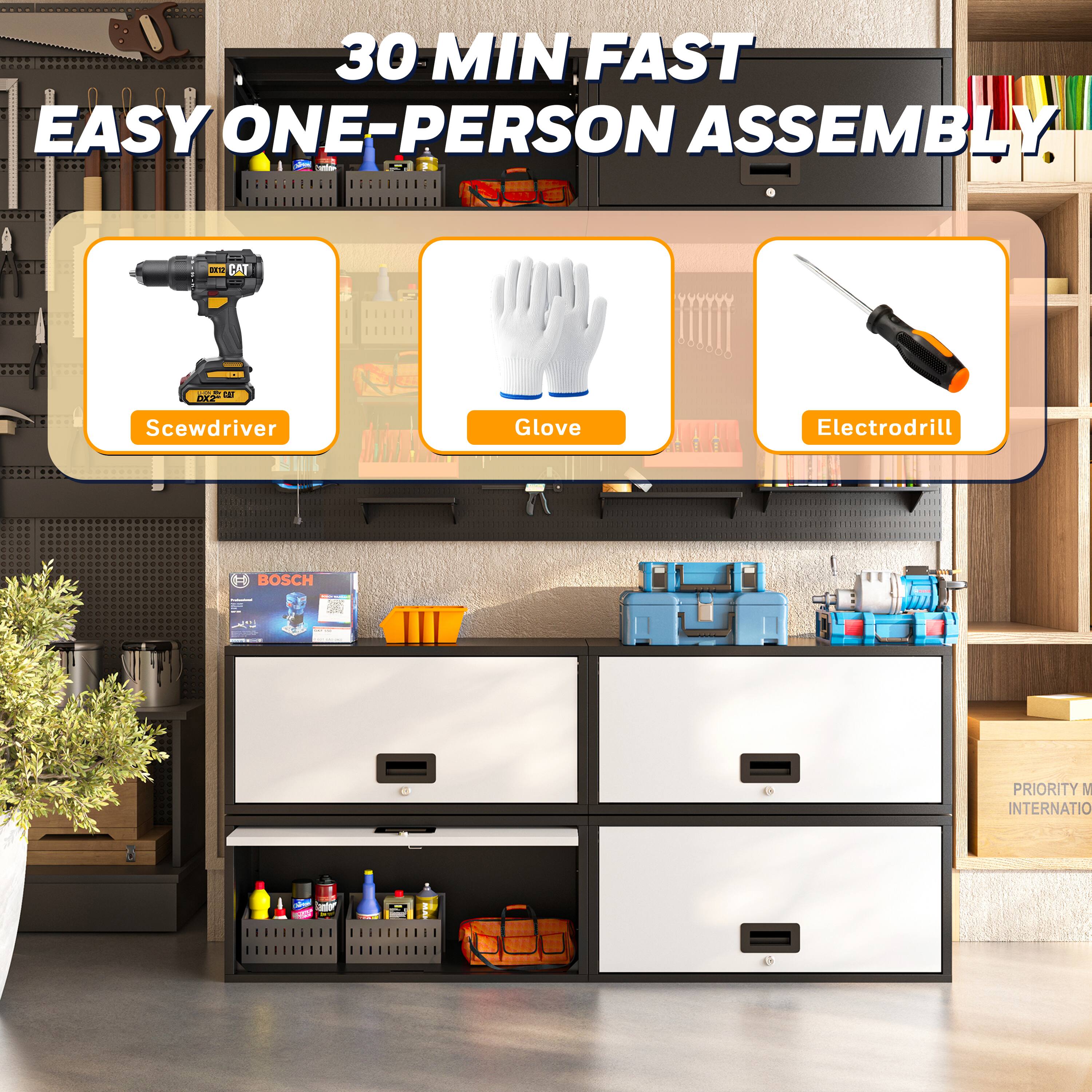 30 MIN FAST EASY ONE-PERSON ASSEMBLY

Screwdriver  
Glove  
Electrodrill