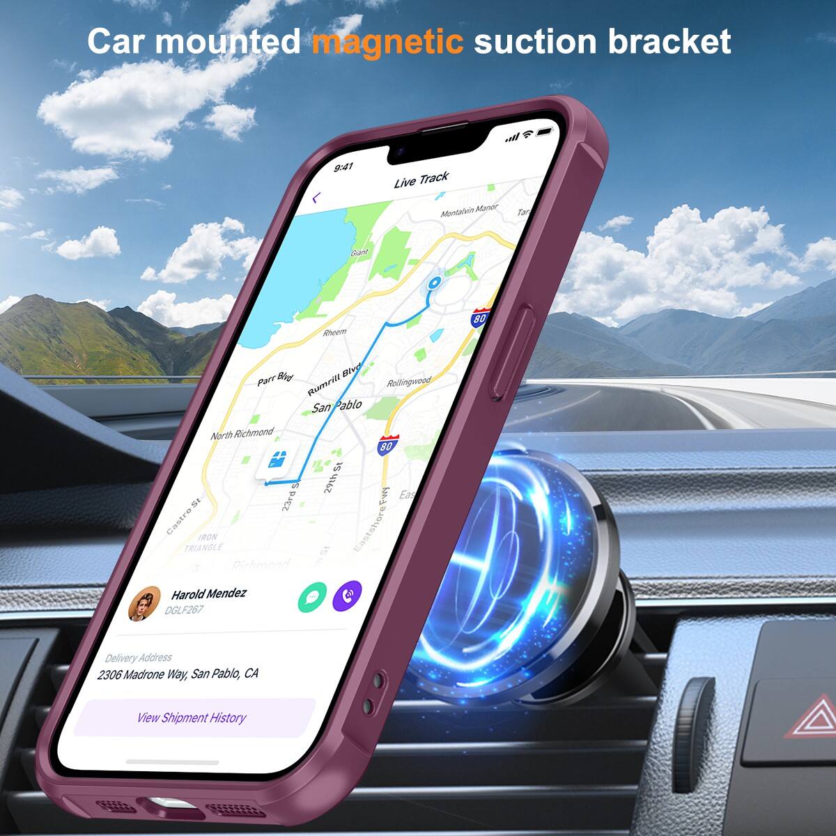 Car mounted magnetic suction bracket

Live Track

Harold Mendez  
DGLF267

Delivery Address  
2306 Madrone Way, San Pablo, CA

View Shipment History