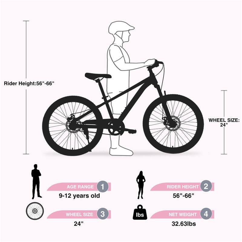 Rider Height: 56"-66"  
WHEEL SIZE: 24"  
AGE RANGE: 9-12 years old  
RIDER HEIGHT: 56"-66"  
WHEEL SIZE: 24"  
NET WEIGHT: 32.63 lbs