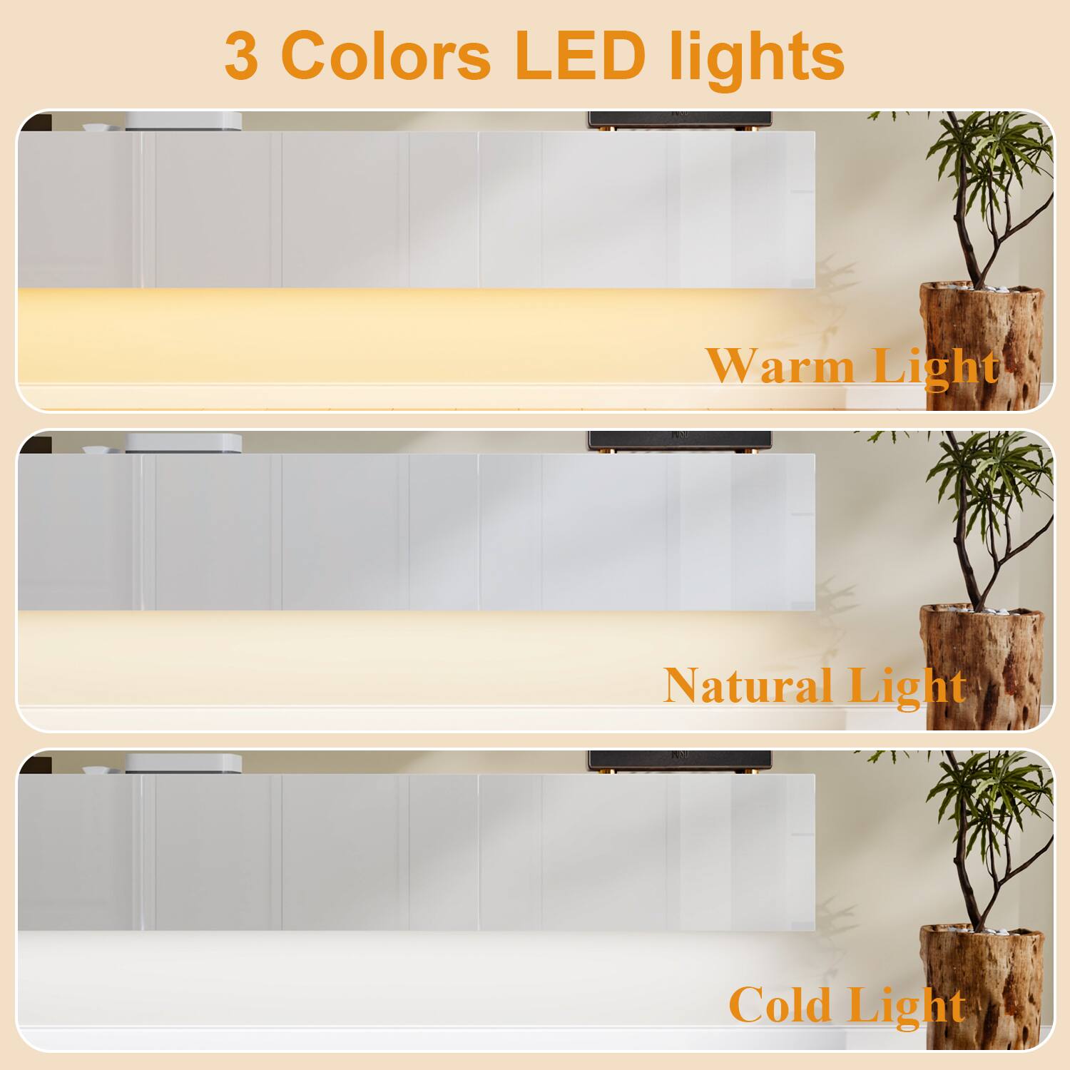 3 Colors LED lights  
Warm Light  
Natural Light  
Cold Light