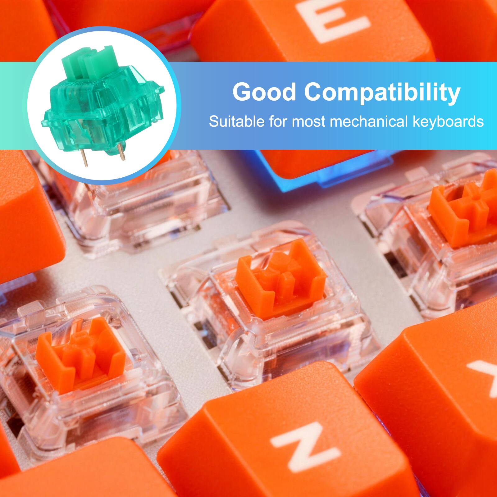Good Compatibility  
Suitable for most mechanical keyboards