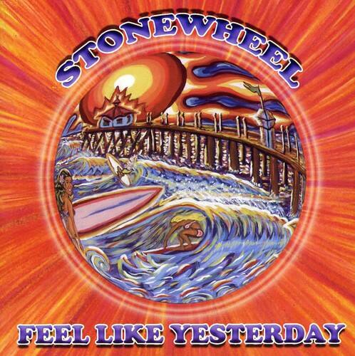 STONEWHEEL  
FEEL LIKE YESTERDAY