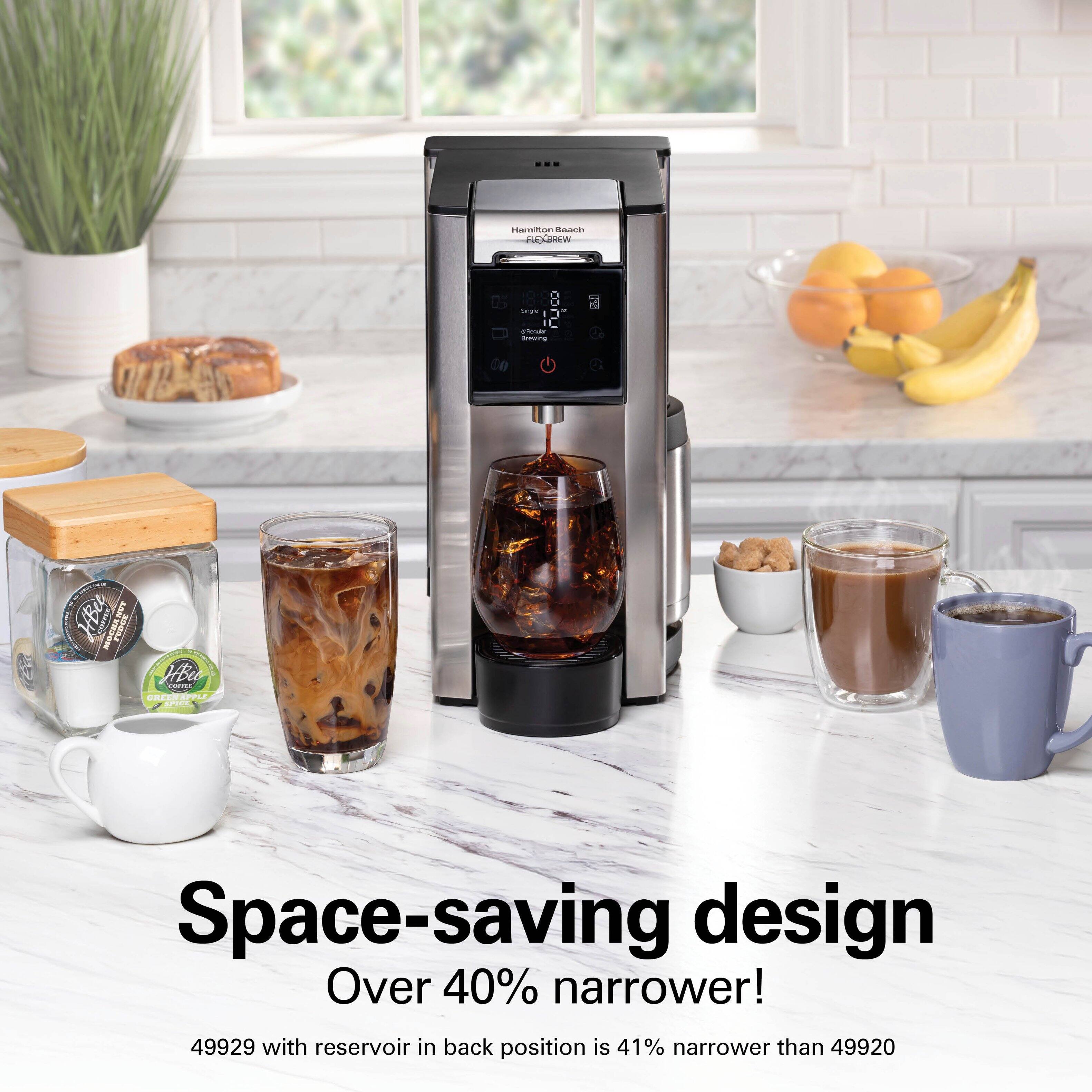 Hamilton Beach FLEXBREW

1000
Single

plepla foowing
NUT MOCHAN nove
ABU contrex GREEN APPLE SPICK

Space-saving design Over 40% narrower!
49929 with reservoir in back position is 41% narrower than 49920
